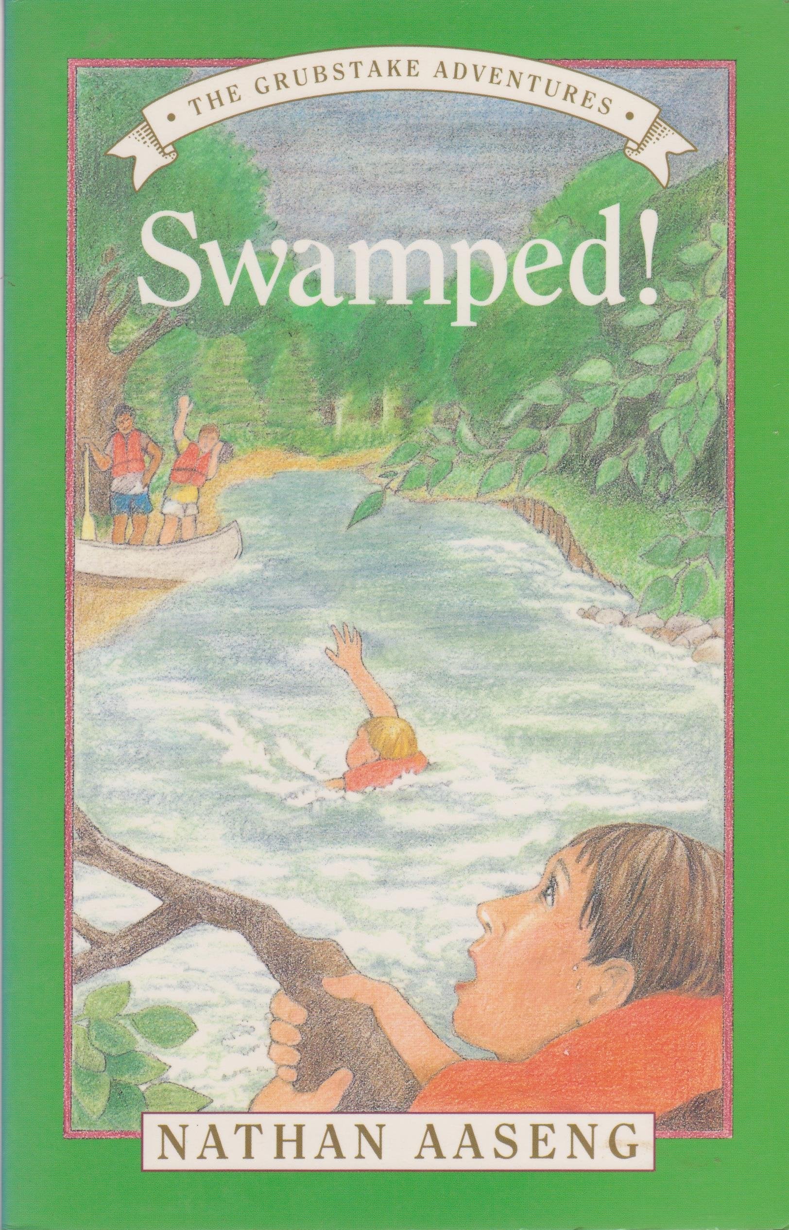 Swamped! (The Grubstake Adventures),Used