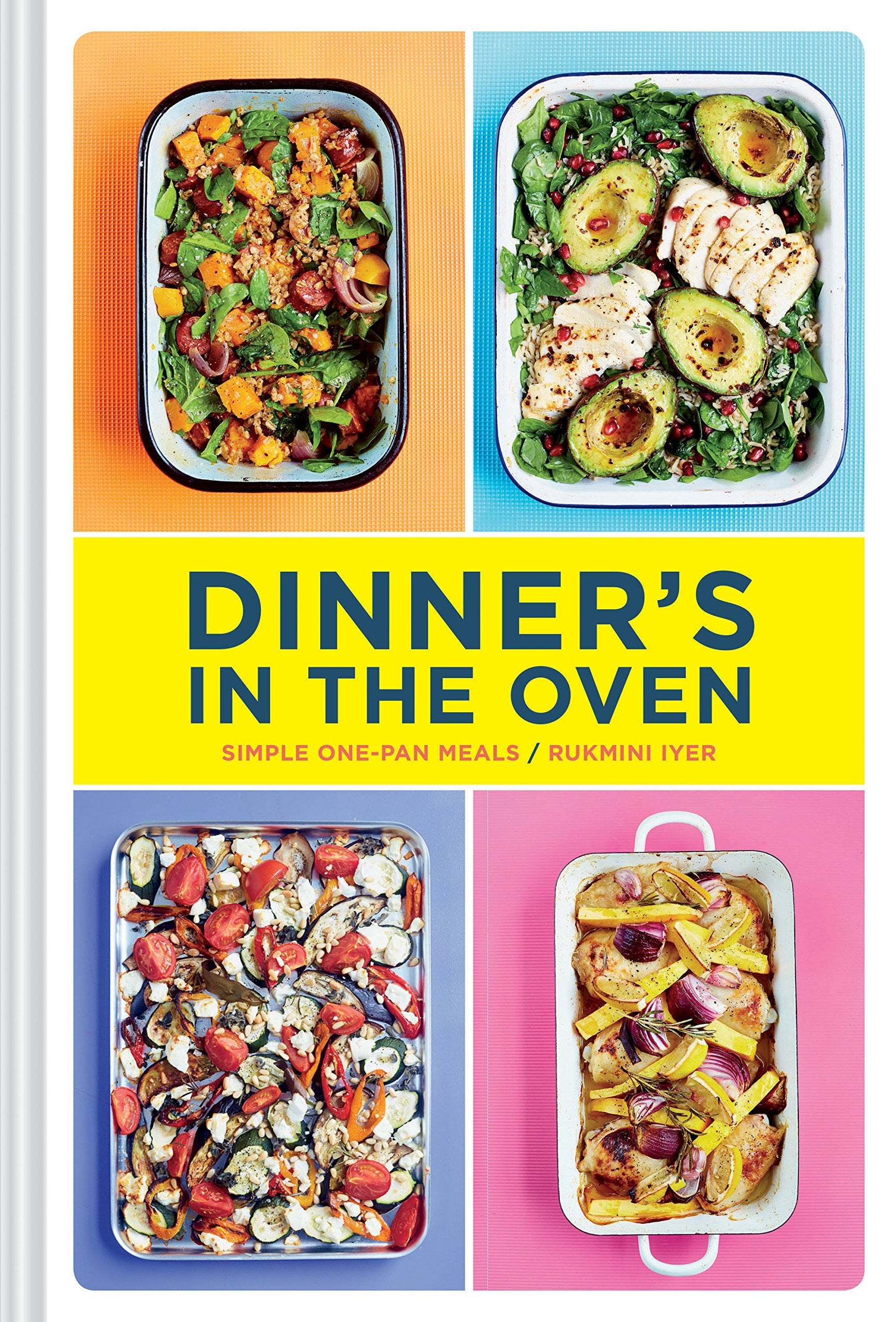 Dinner'S In The Oven: Simple Onepan Meals (Easy Cookbooks, Recipes For Beginners, Gifts For Recent Grads)