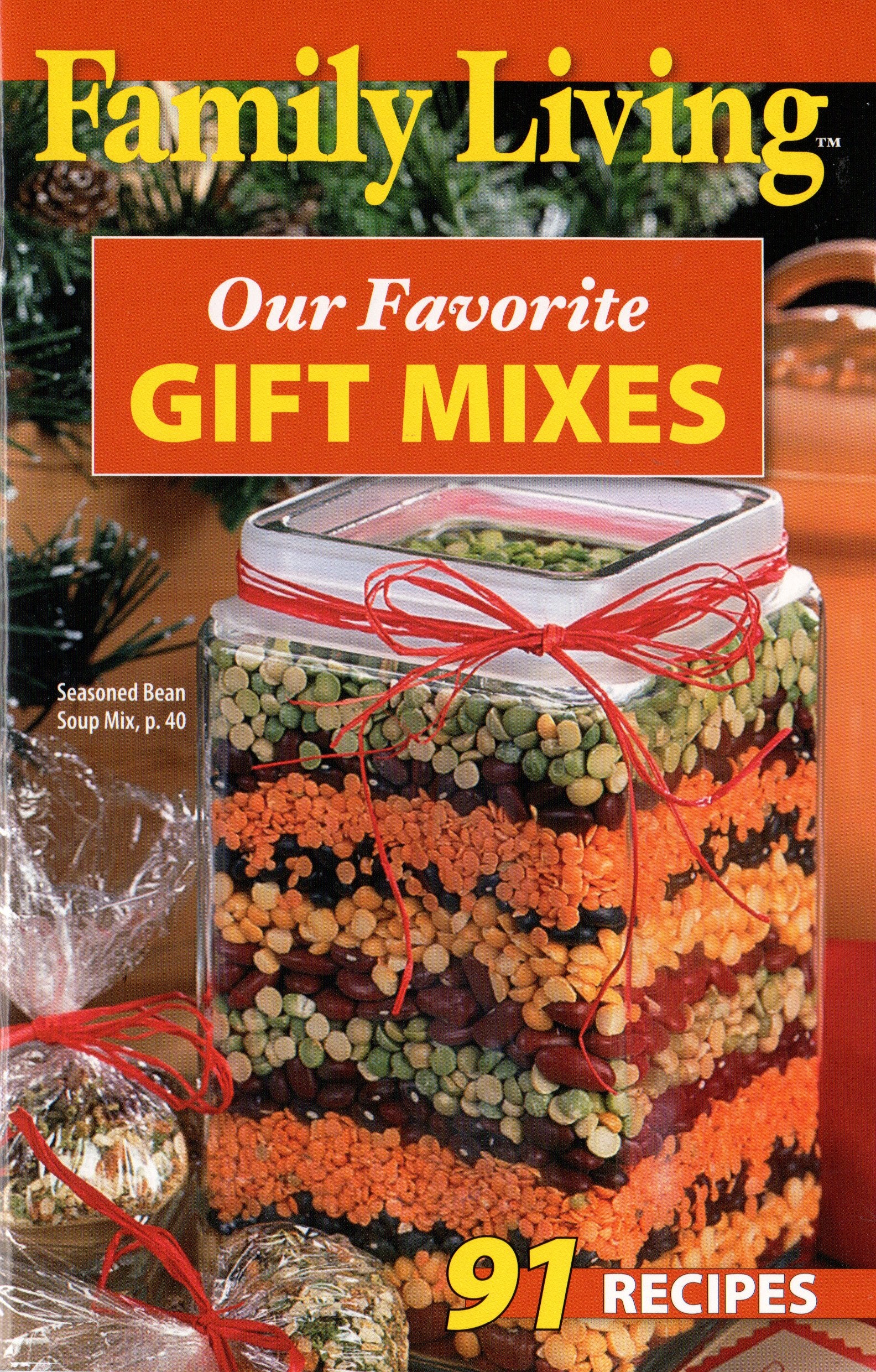 Our Favorite Gift Mixes (Family Living)