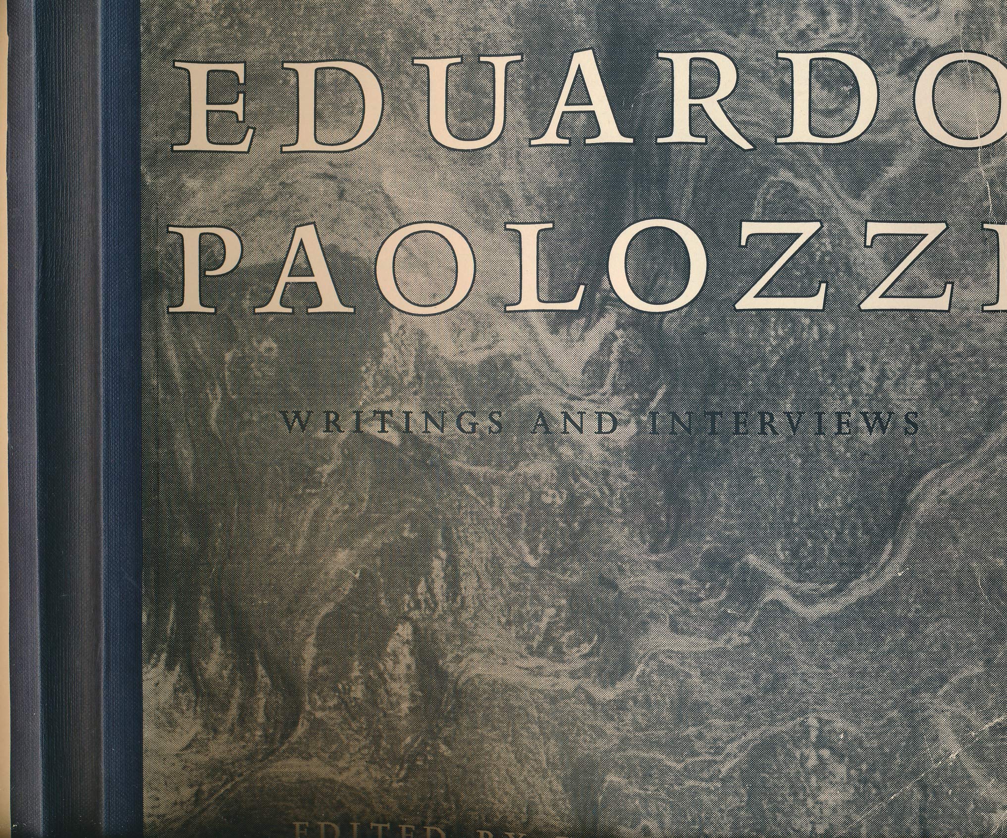 Eduardo Paolozzi: Writings and Interviews,Used
