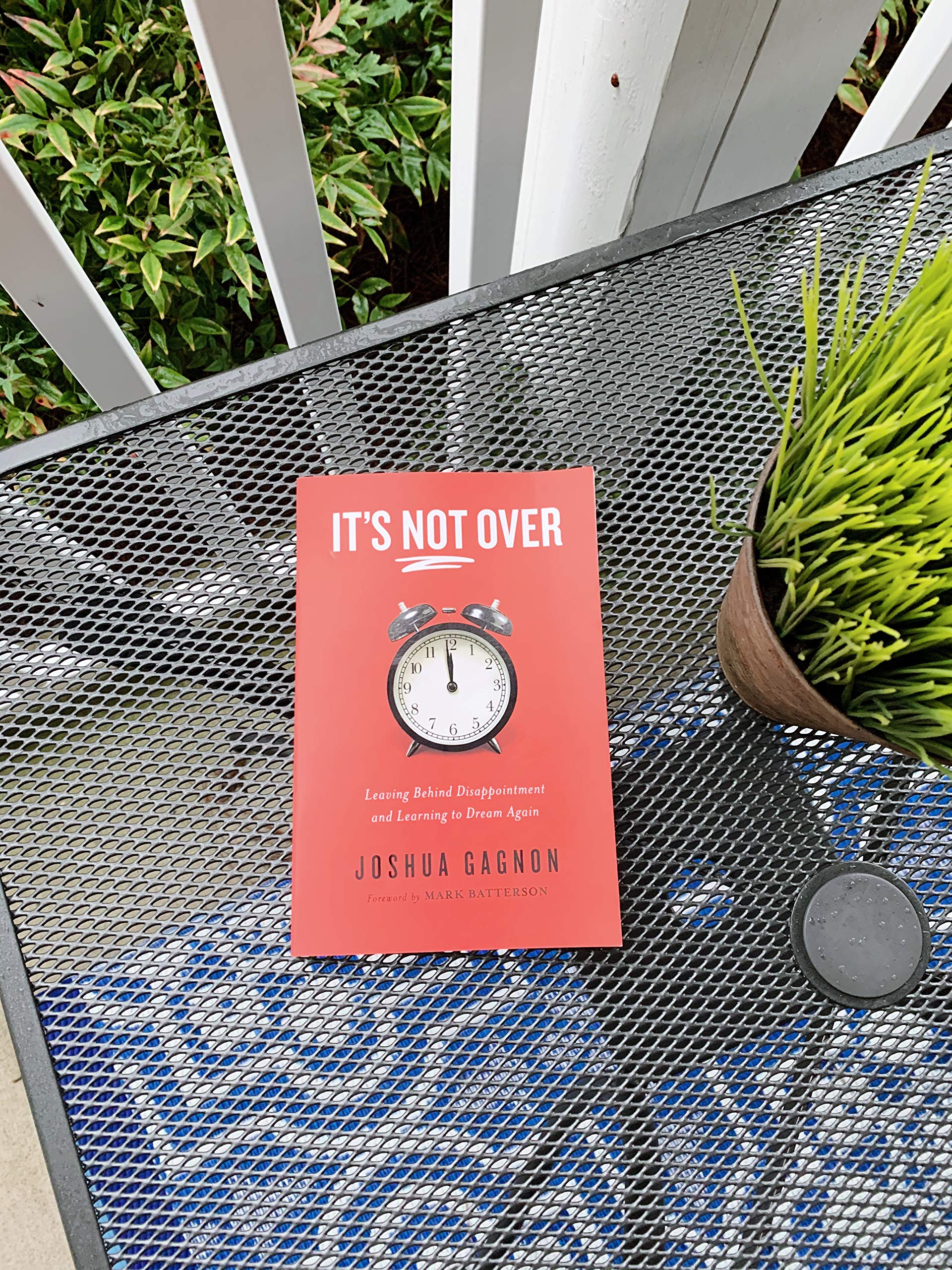 It's Not Over: Leaving Behind Disappointment and Learning to Dream Again,Used