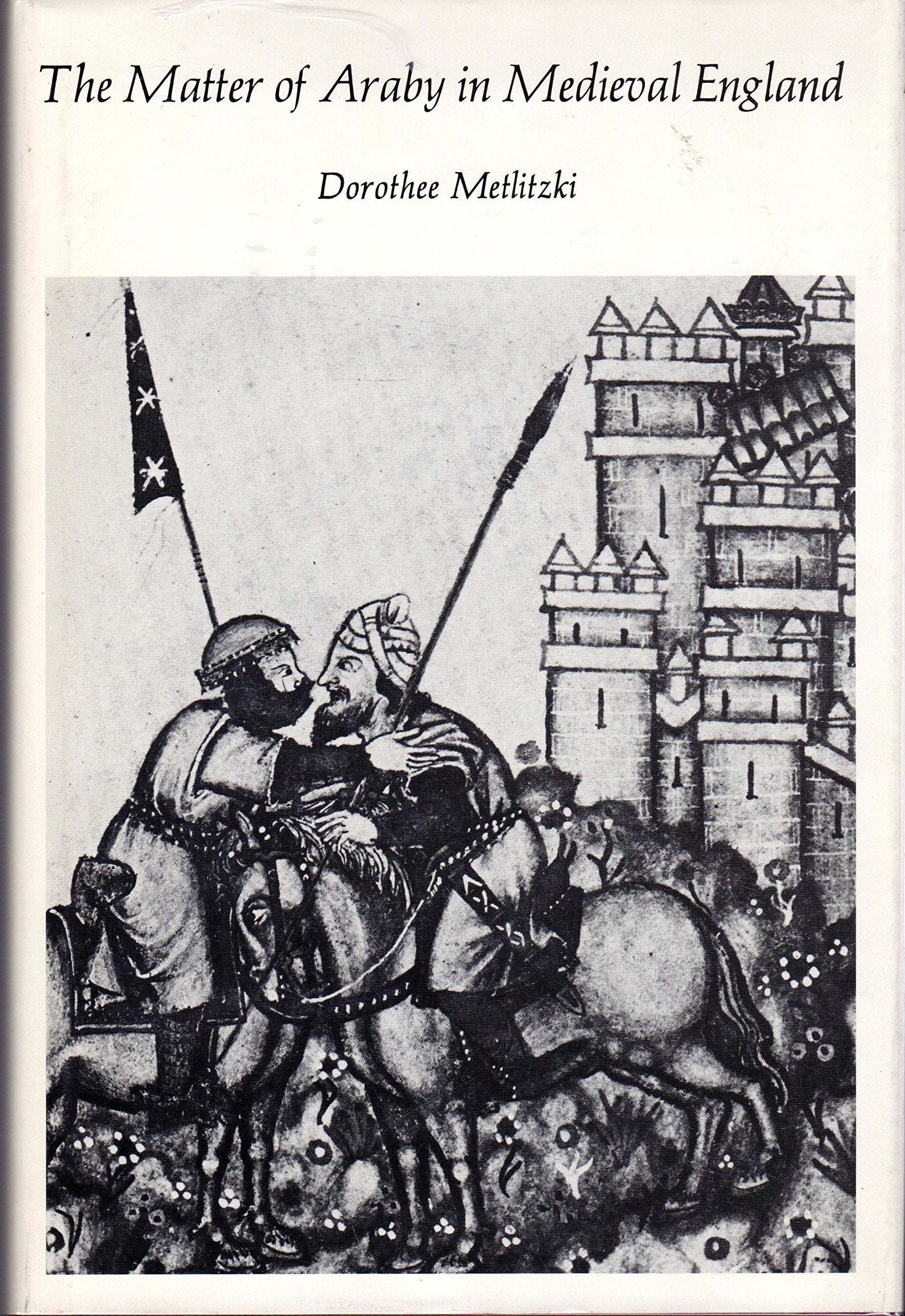 The Matter of Araby in Medieval England,Used