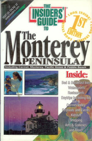 The Insiders' Guide to the Monterey Peninsula1st Edition,Used