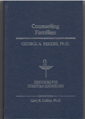 Counseling Families (RESOURCES FOR CHRISTIAN COUNSELING),New