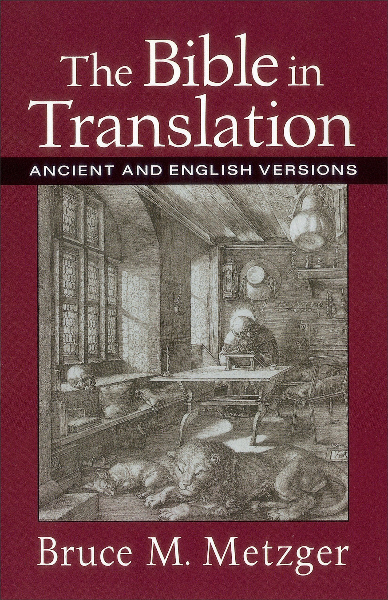 The Bible in Translation: Ancient and English Versions,Used