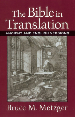 The Bible in Translation: Ancient and English Versions,Used