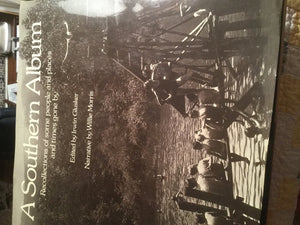 A Southern Album: Recollections of Some People and Places and Times Gone By,Used