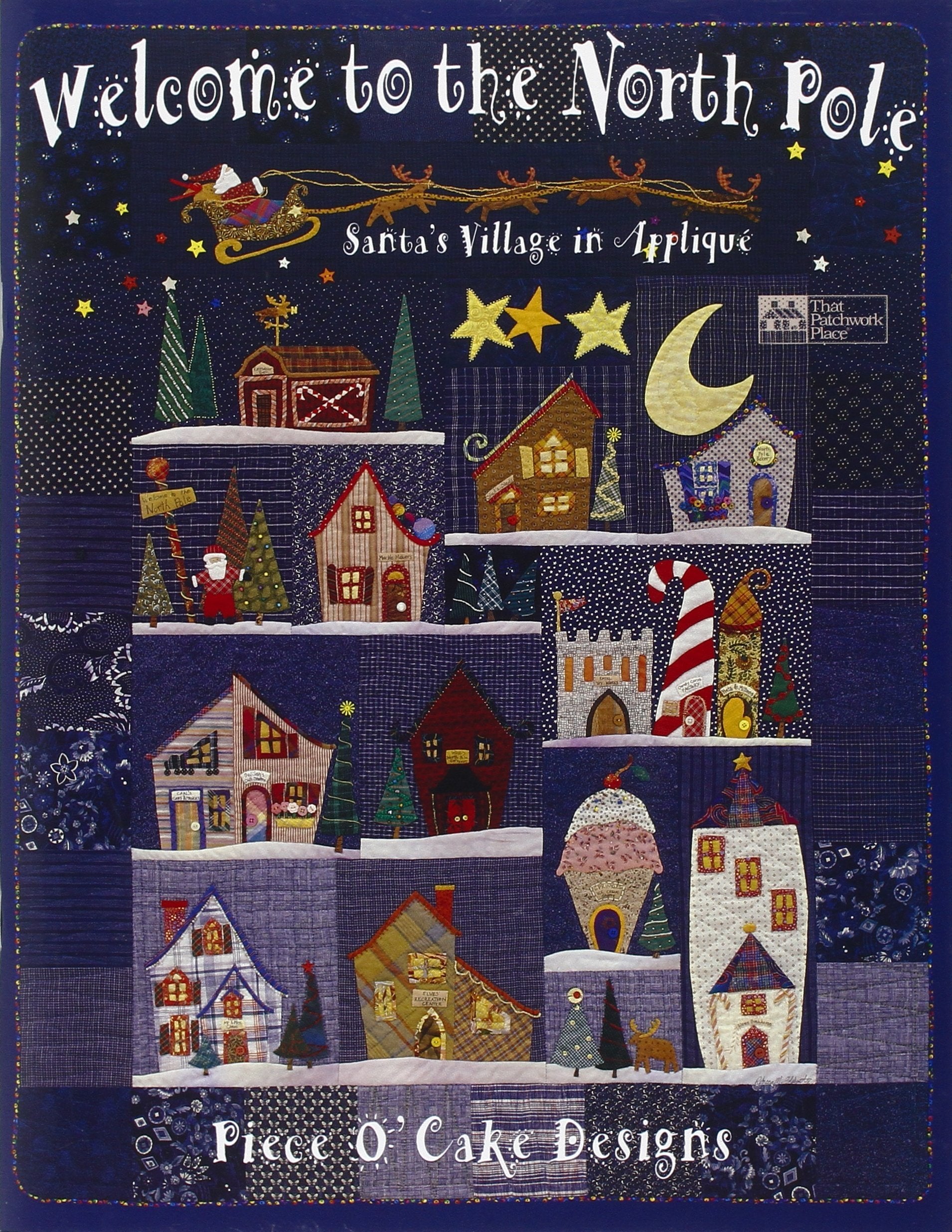 Welcome to the North Pole: Santa's Village in Appliqu,Used