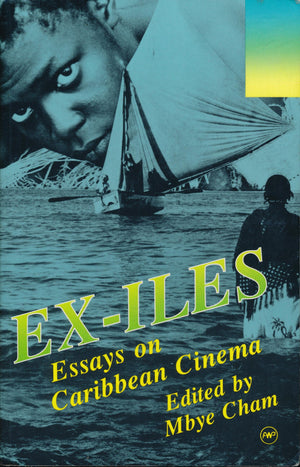 Exiles: Essays on Caribbean Cinema,Used