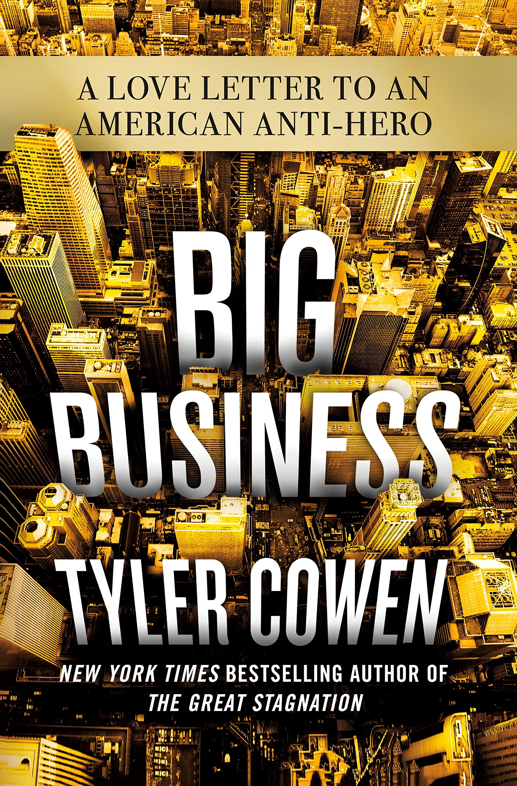 Big Business: A Love Letter To An American Antihero