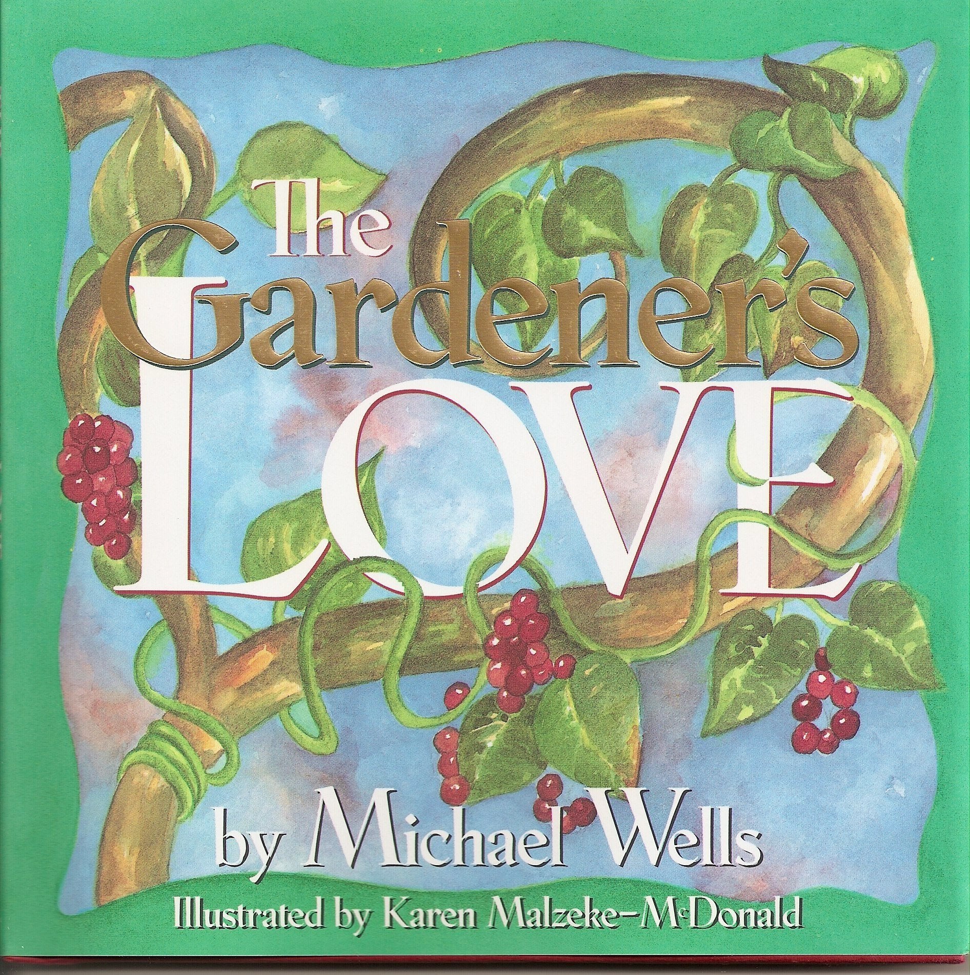 The Gardener's Love,Used