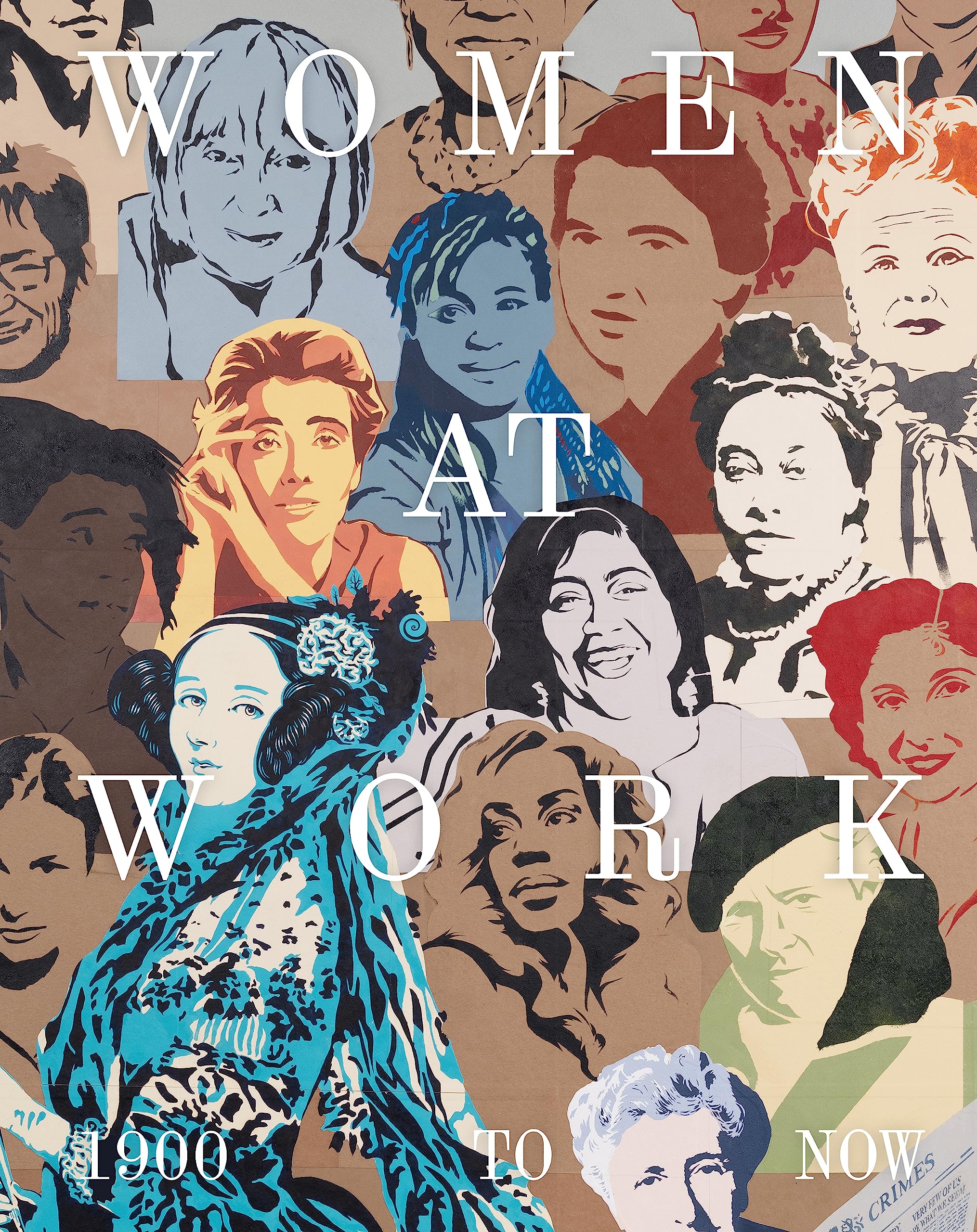 Women At Work: 1900 To Now,New