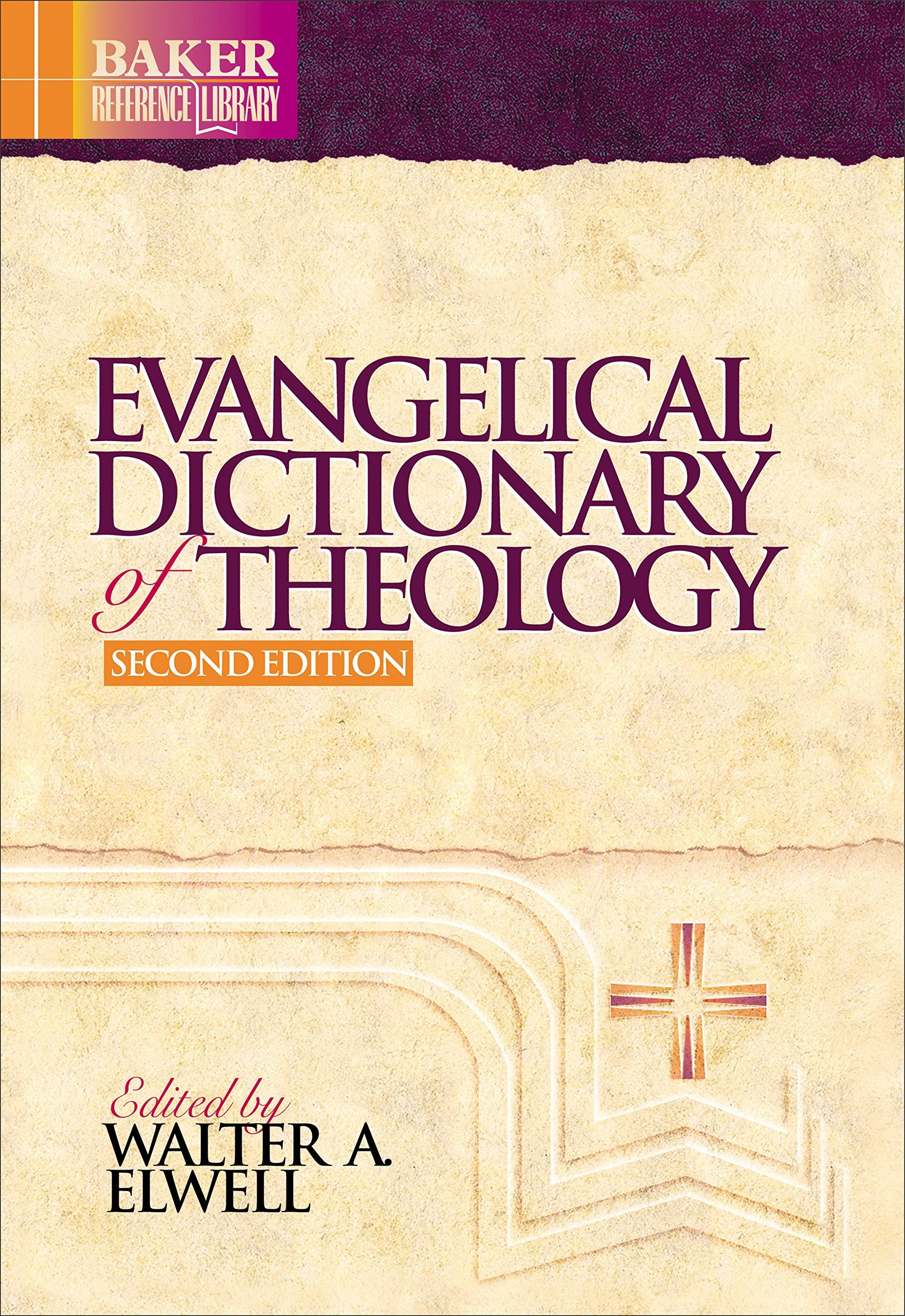 Evangelical Dictionary of Theology (Baker Reference Library),New