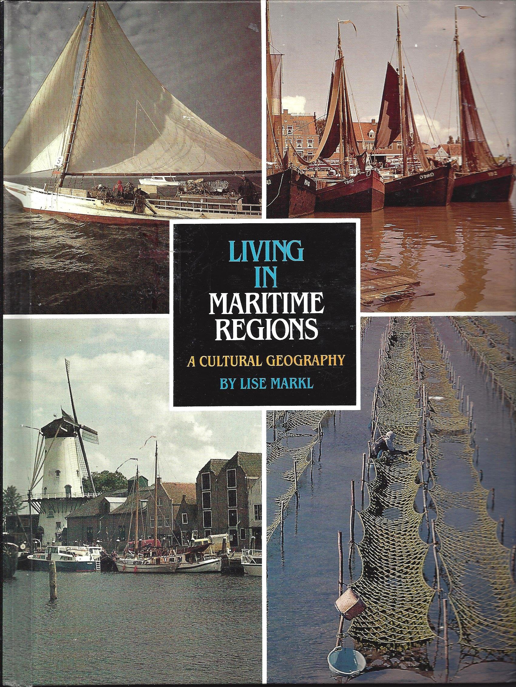 Living in Maritime Regions (Cultural Geography Series),Used