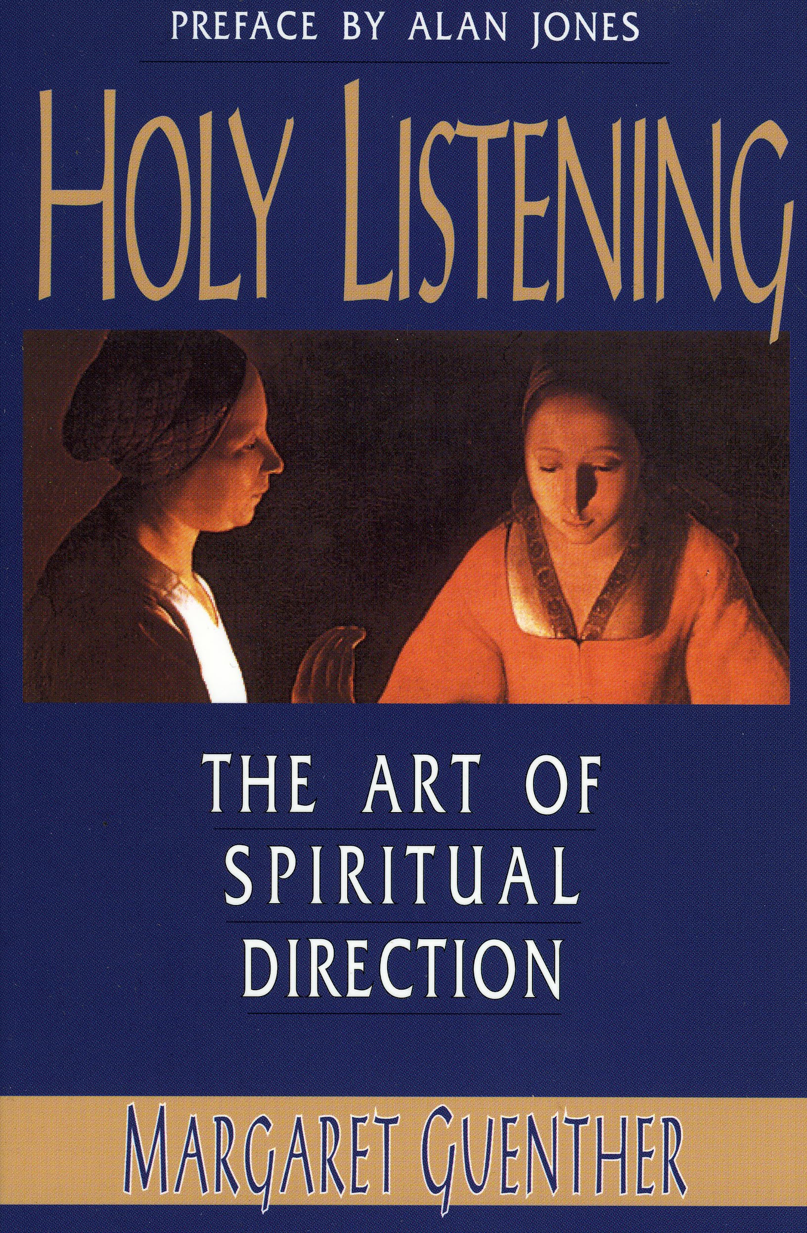 Holy Listening: The Art of Spiritual Direction,Used