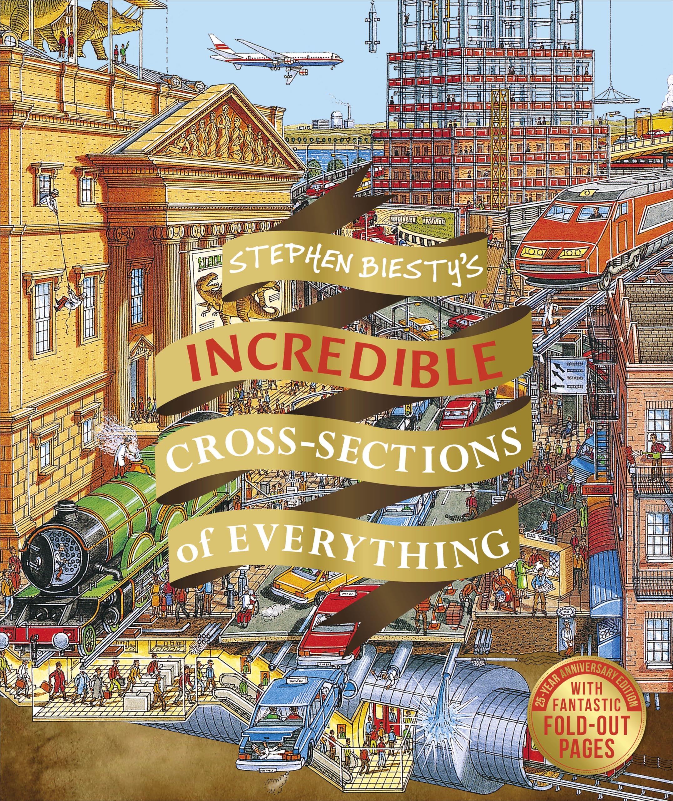Stephen Biesty'S Incredible Cross Sections Of Everything (Dk Stephen Biesty Crosssections)