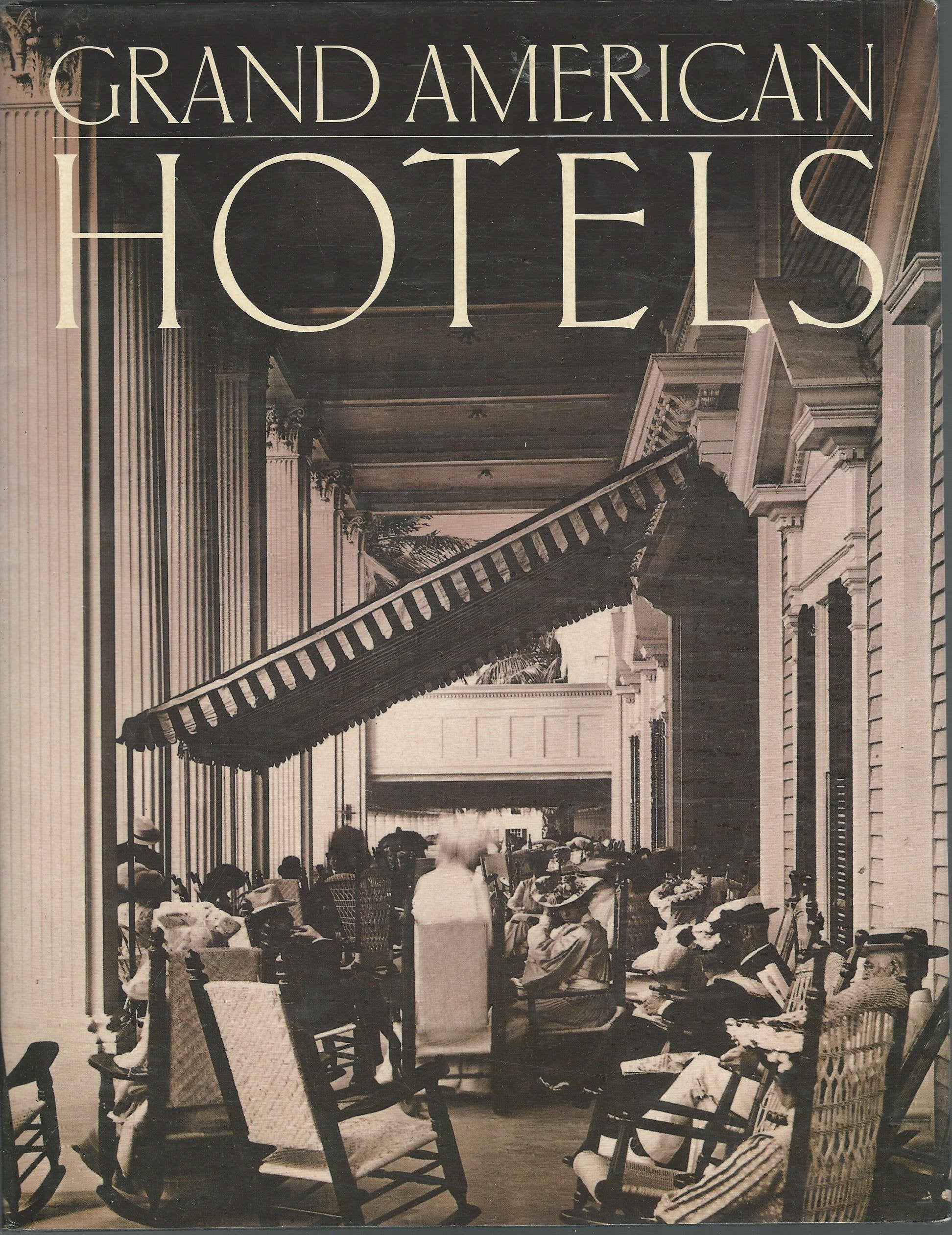 Grand American Hotels (English and French Edition),New
