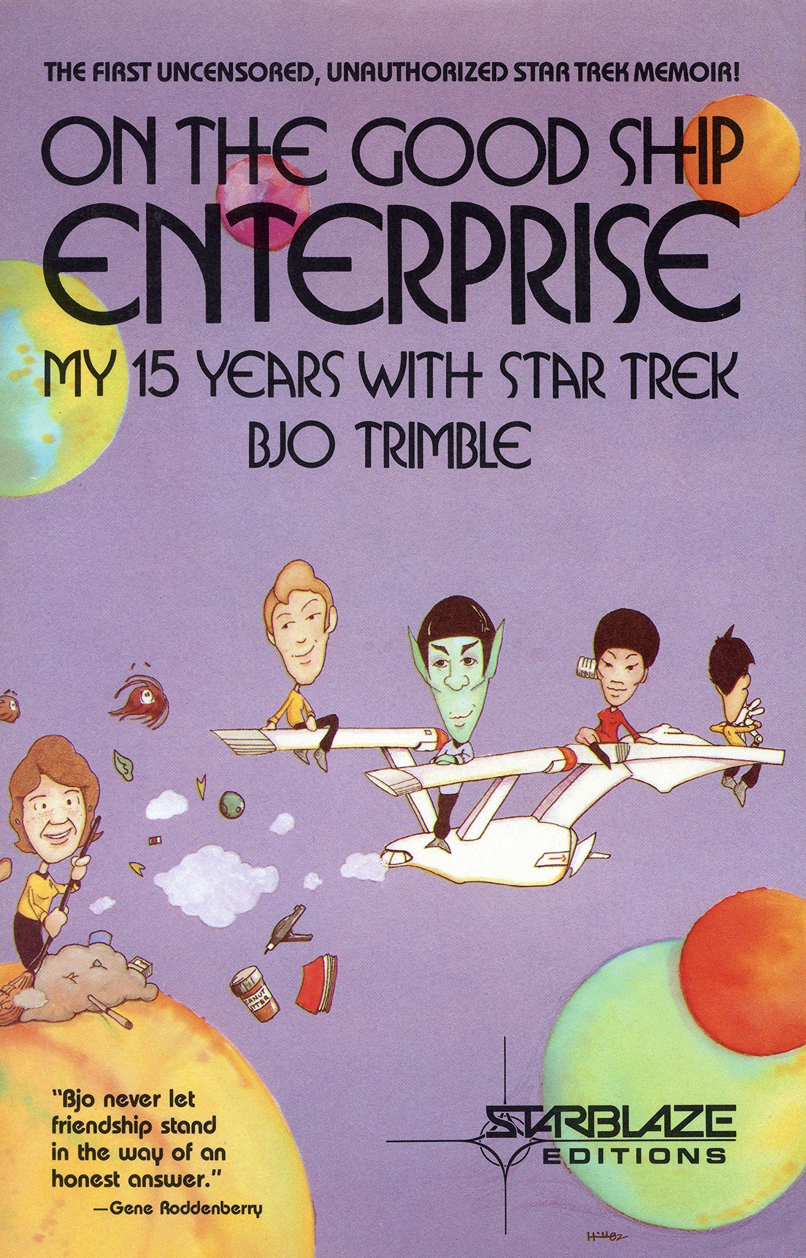 On the Good Ship Enterprise: My 15 Years With Star Trek,Used
