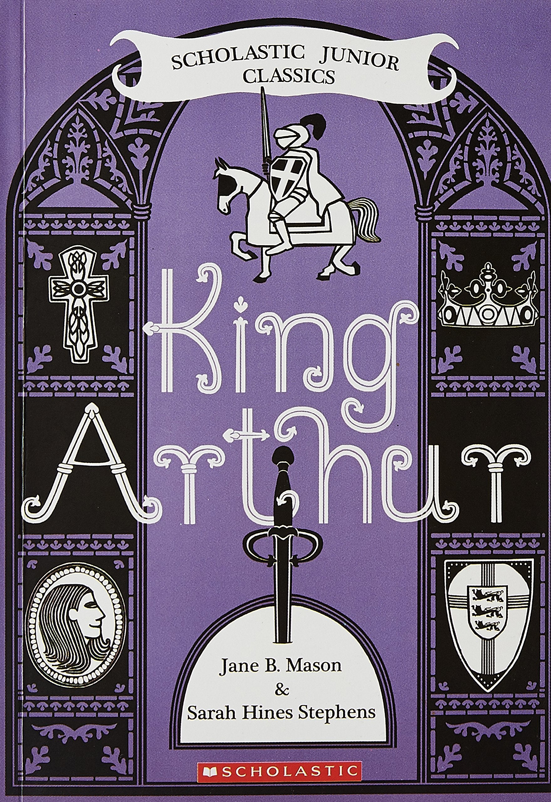 King Arthur (Scholastic Junior Classics),Used