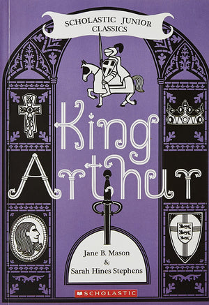 King Arthur (Scholastic Junior Classics),Used