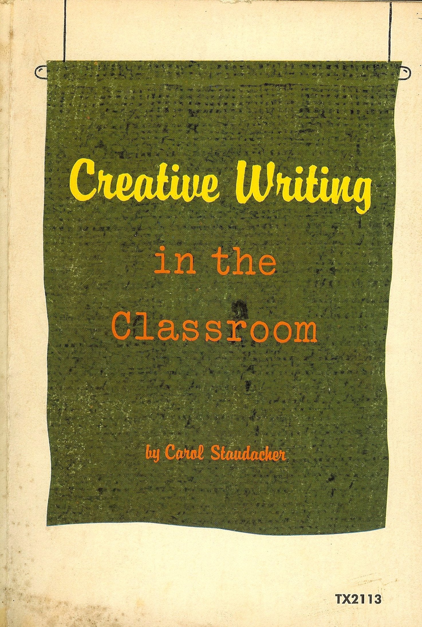 Creative Writing in the Classroom,Used
