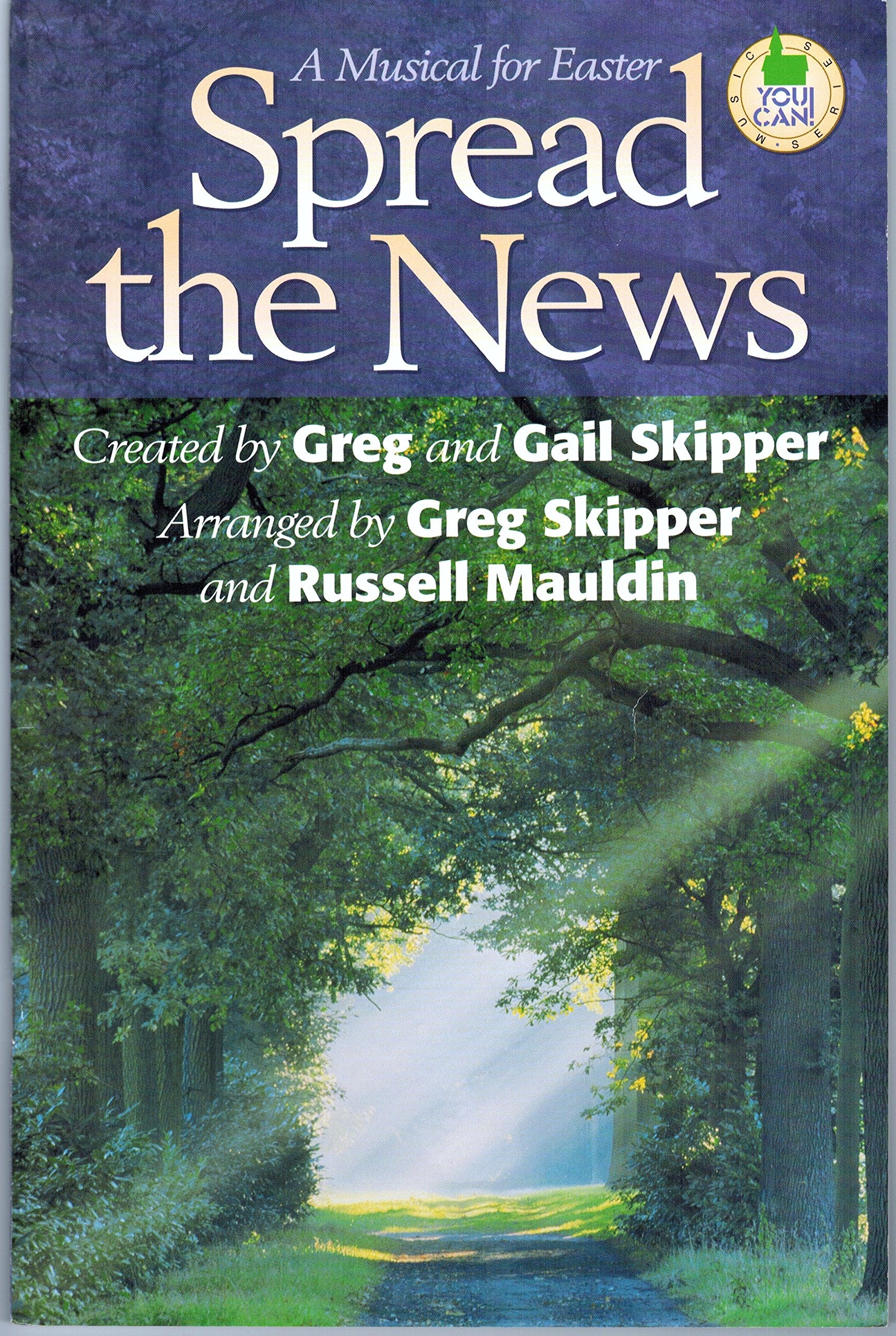 Spread the News  A Musical for Easter: Unison/2Part (You Can! (Songbooks)),Used