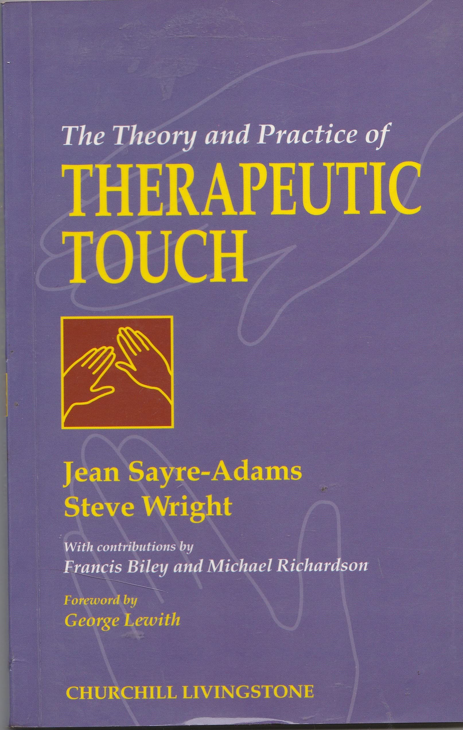 Therapeutic Touch: Theory and Practice,Used