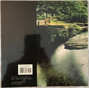 Infinite Spaces: The Art And Wisdom Of The Japanese Garden; Based On The Sakuteiki By Tachibana No Toshitsuna