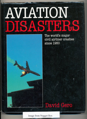 Aviation Disasters: The World's Major Civil Airliner Crashes Since 1950,Used