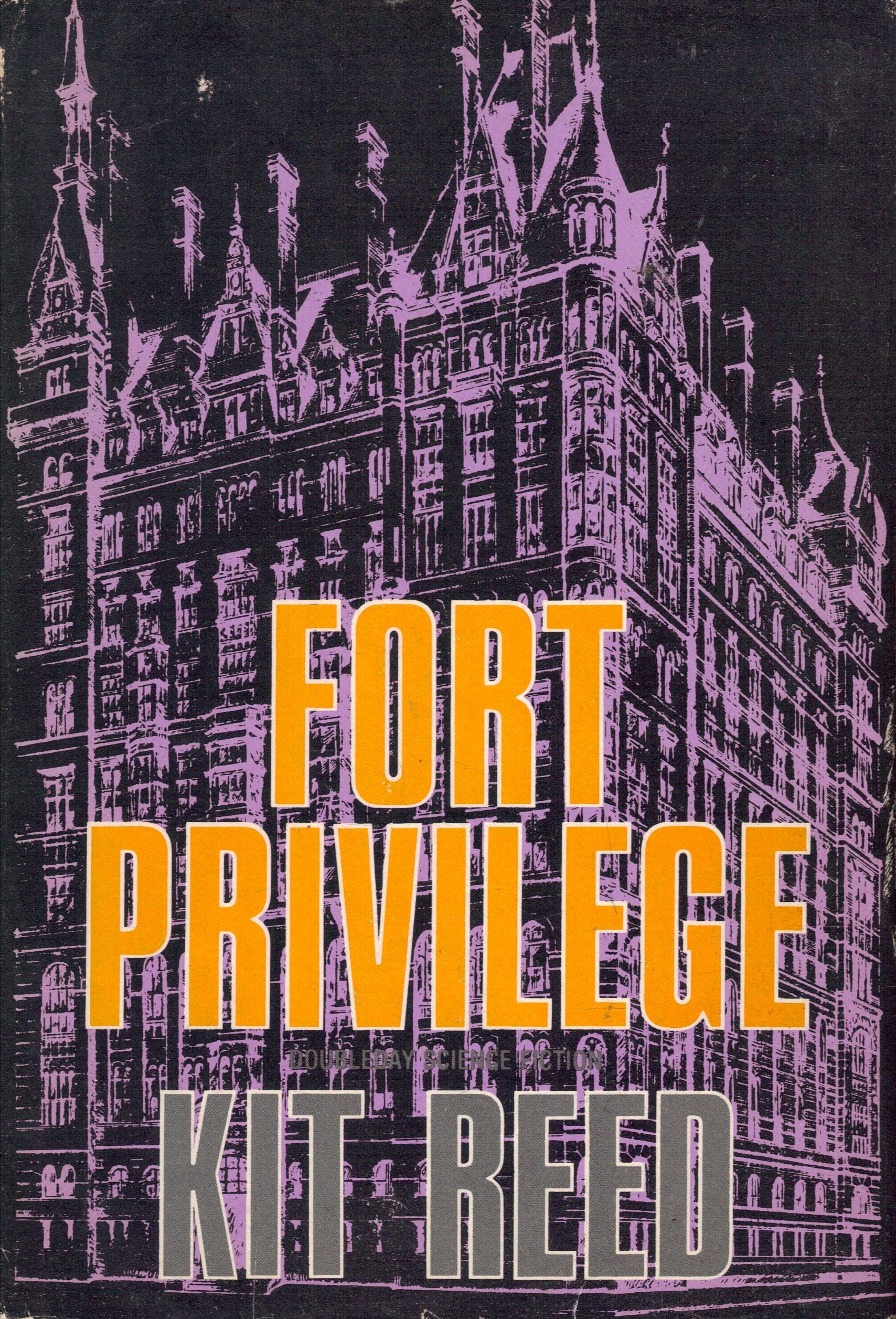 Fort Privilege,Used