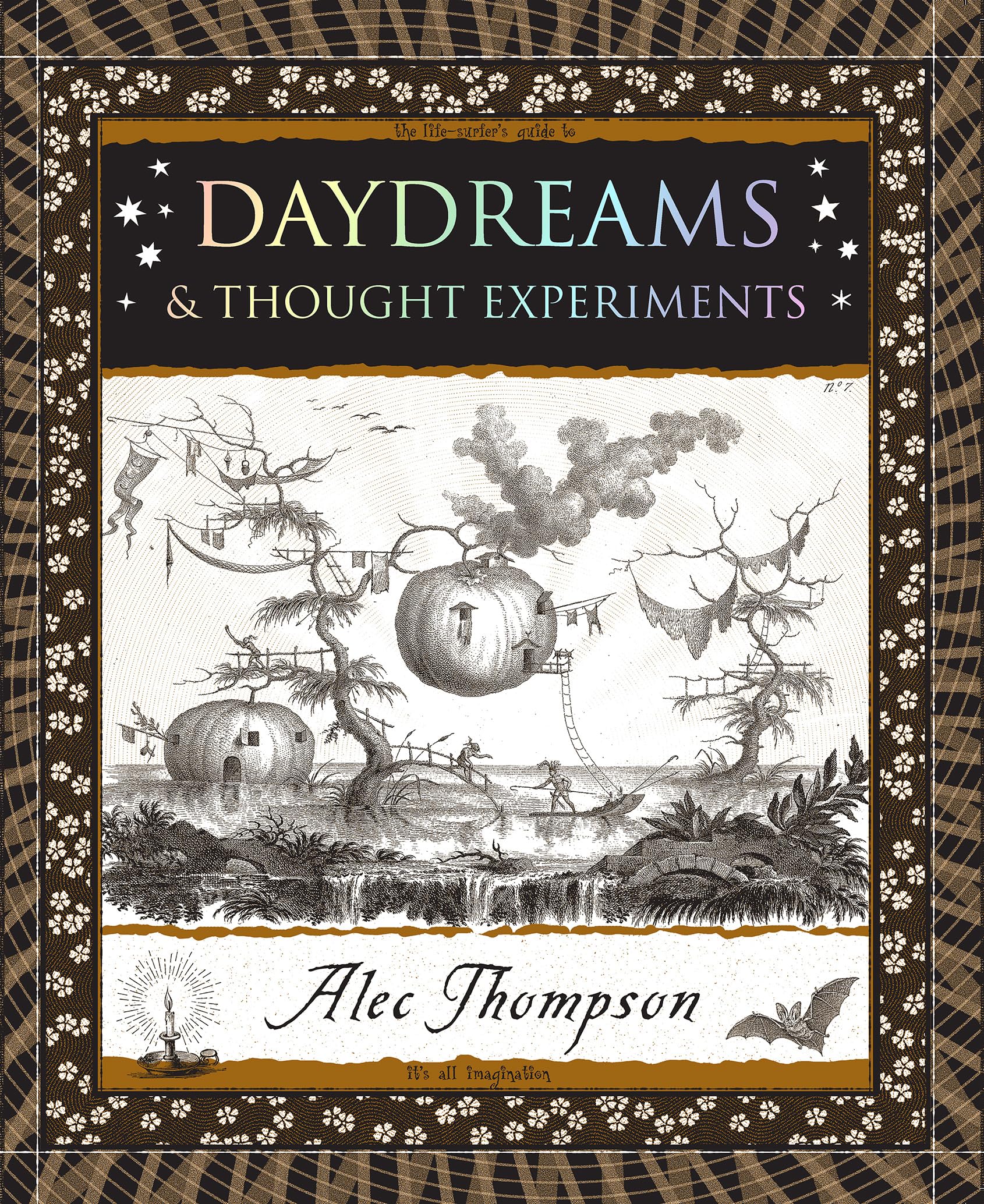 Daydreams: & Thought Experiments (Wooden Books North America Editions)