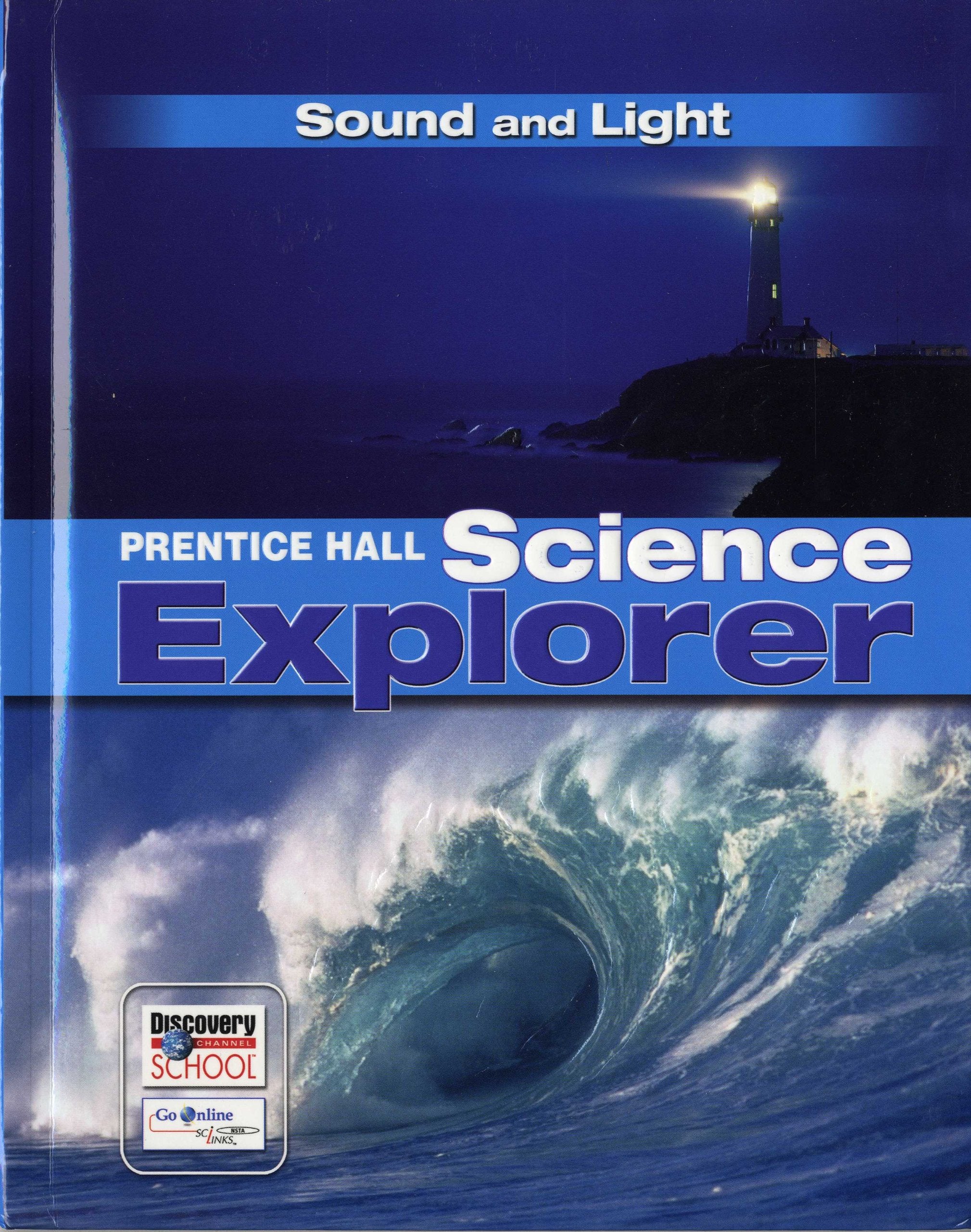 SCIENCE EXPLORER C2009 BOOK O STUDENT EDITION SOUND AND LIGHT,Used