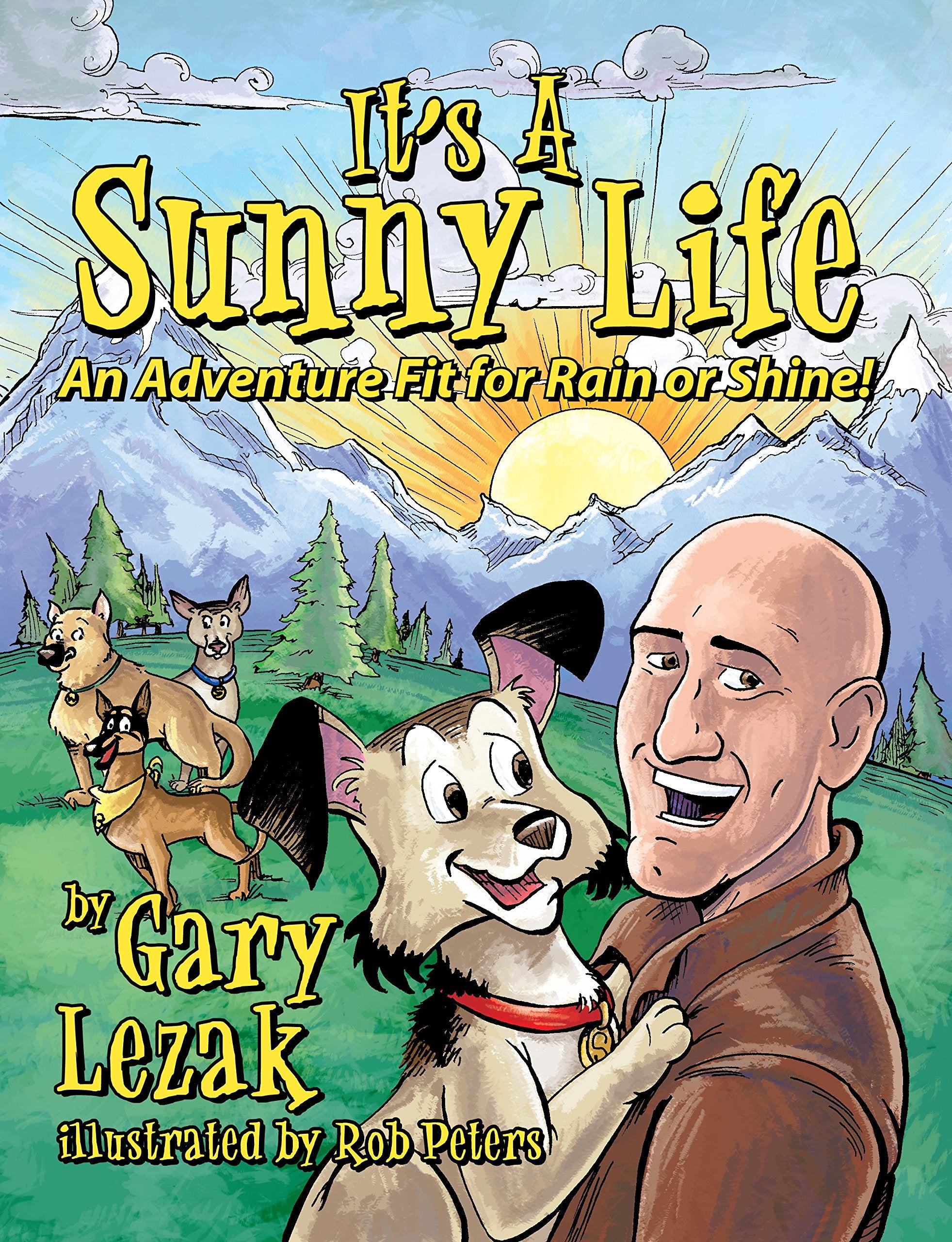 It's a Sunny Life: An Adventure Fit for Rain or Shine,Used