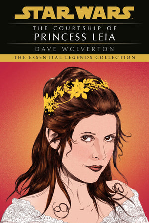 The Courtship Of Princess Leia: Star Wars Legends,Used