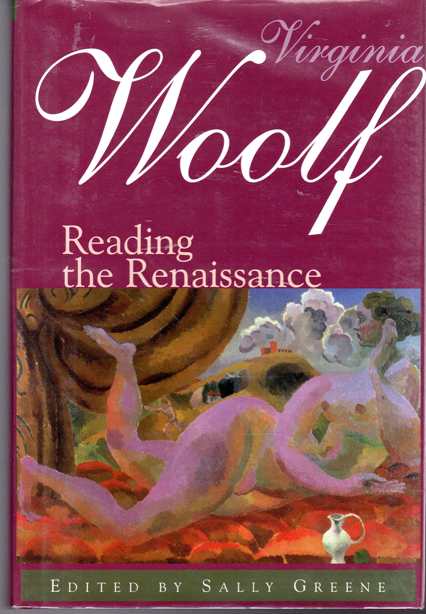 Virginia Woolf: Reading The Renaissance,Used