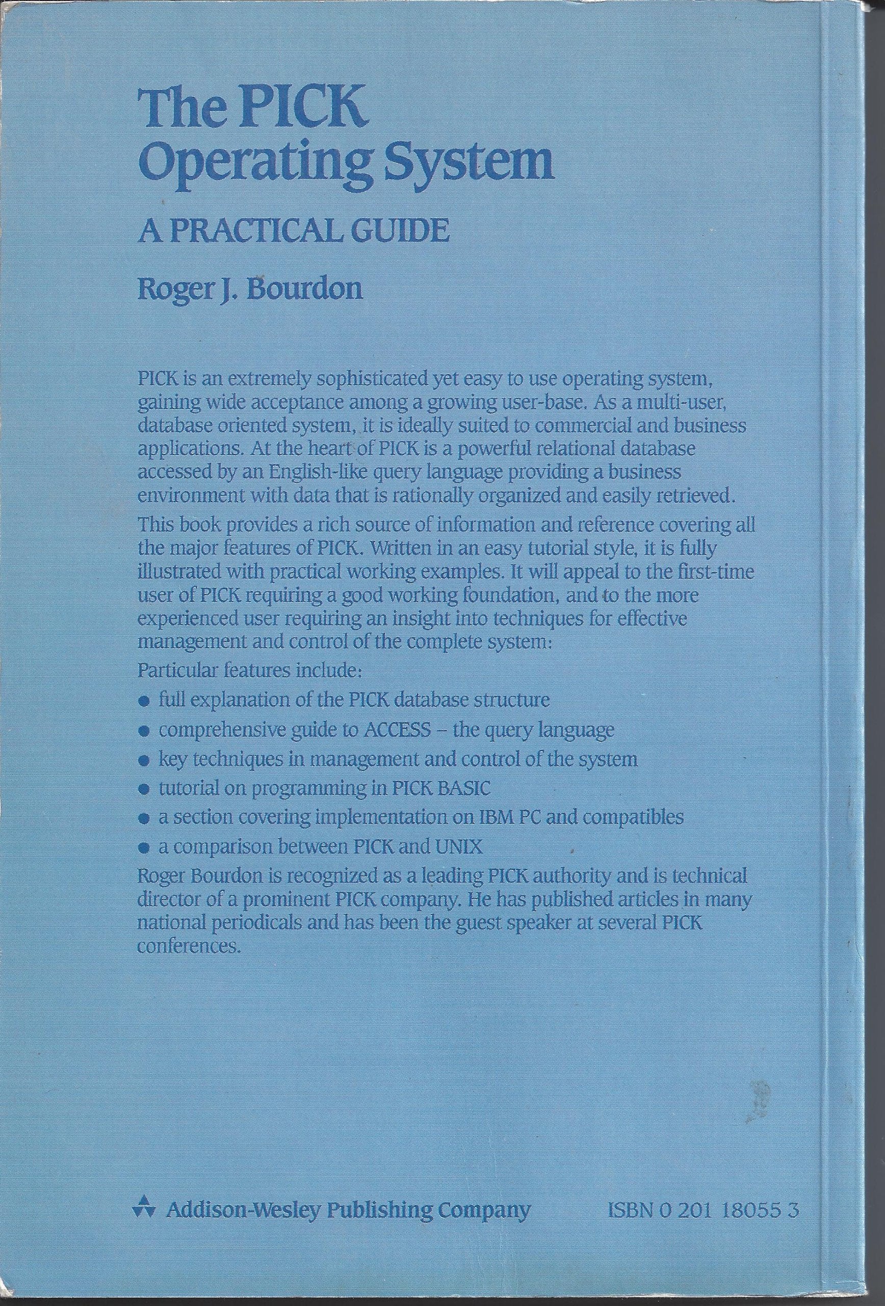 The Pick Operating System: A Practical Guide,Used