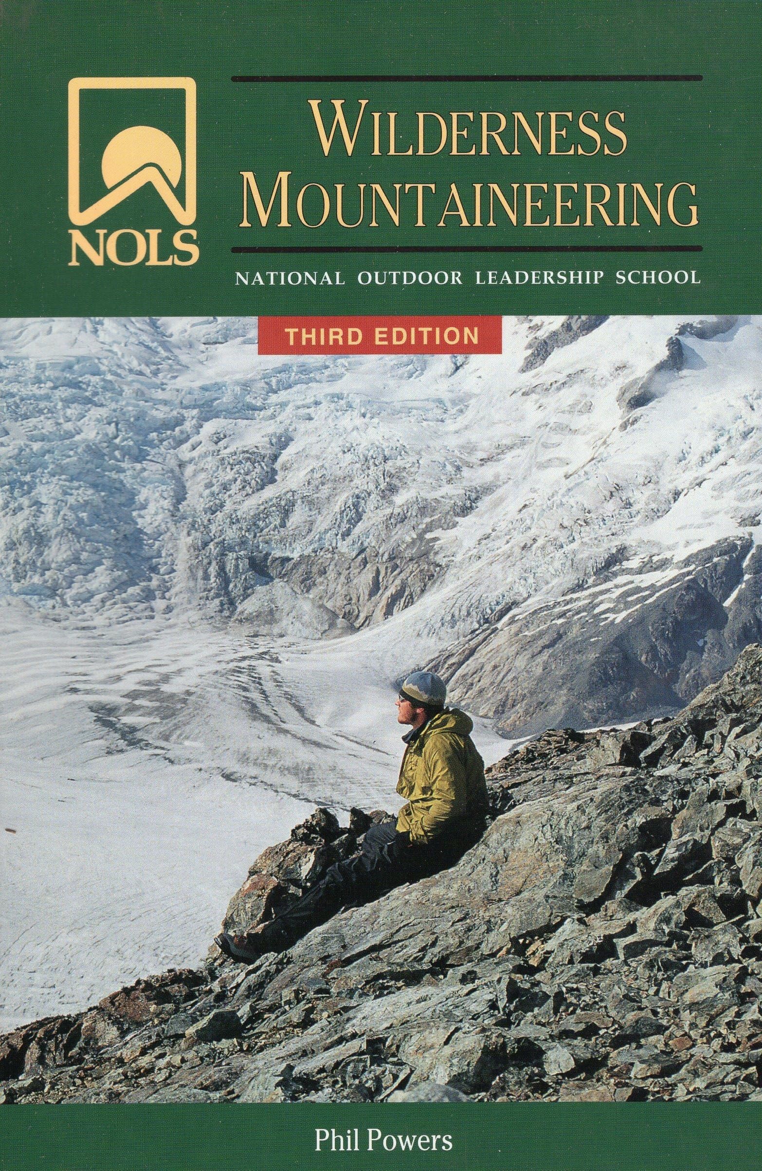 Nols Wilderness Mountaineering (Nols Library),Used