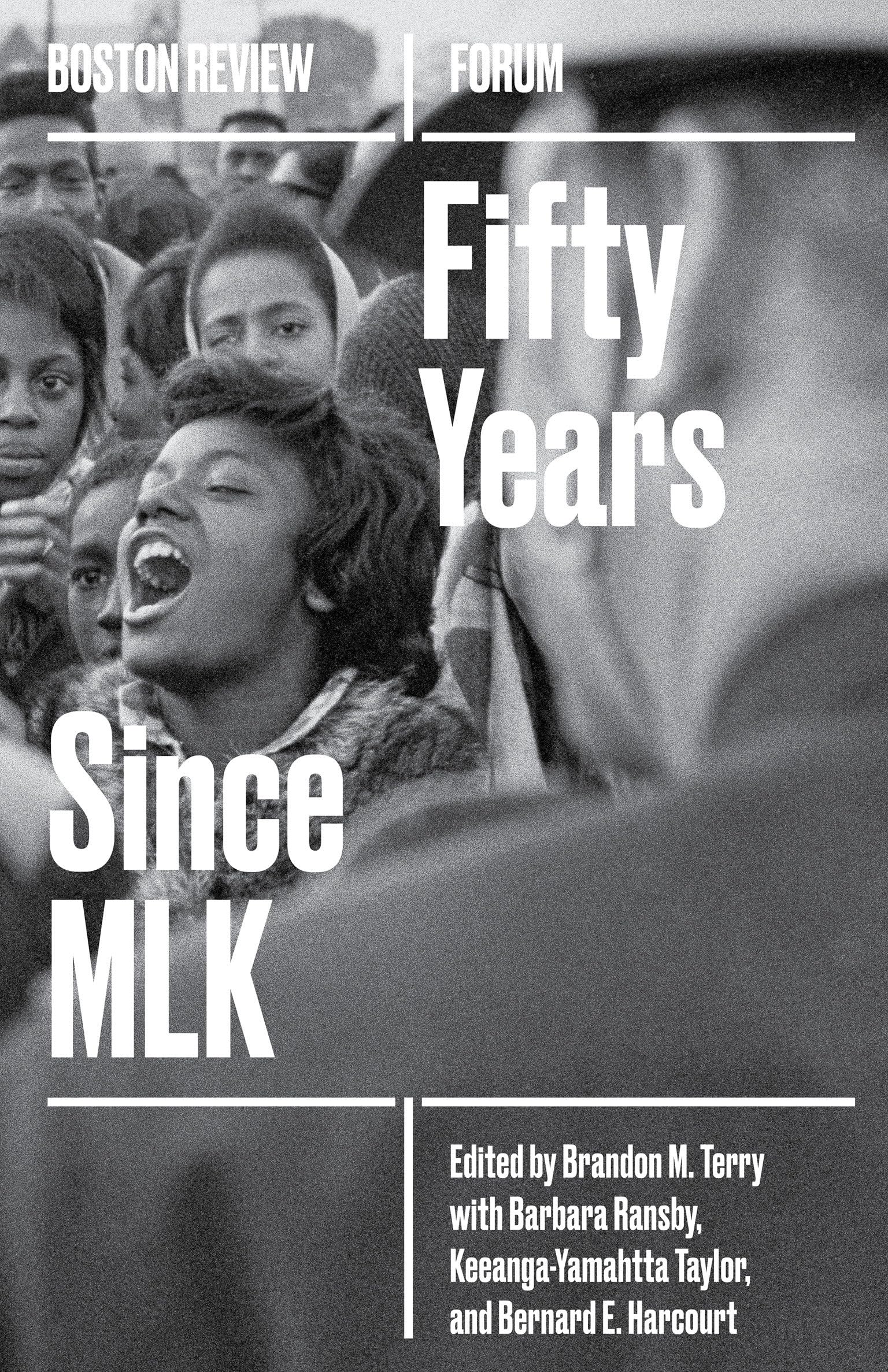 50 Years Since MLK (Boston Review / Forum),Used