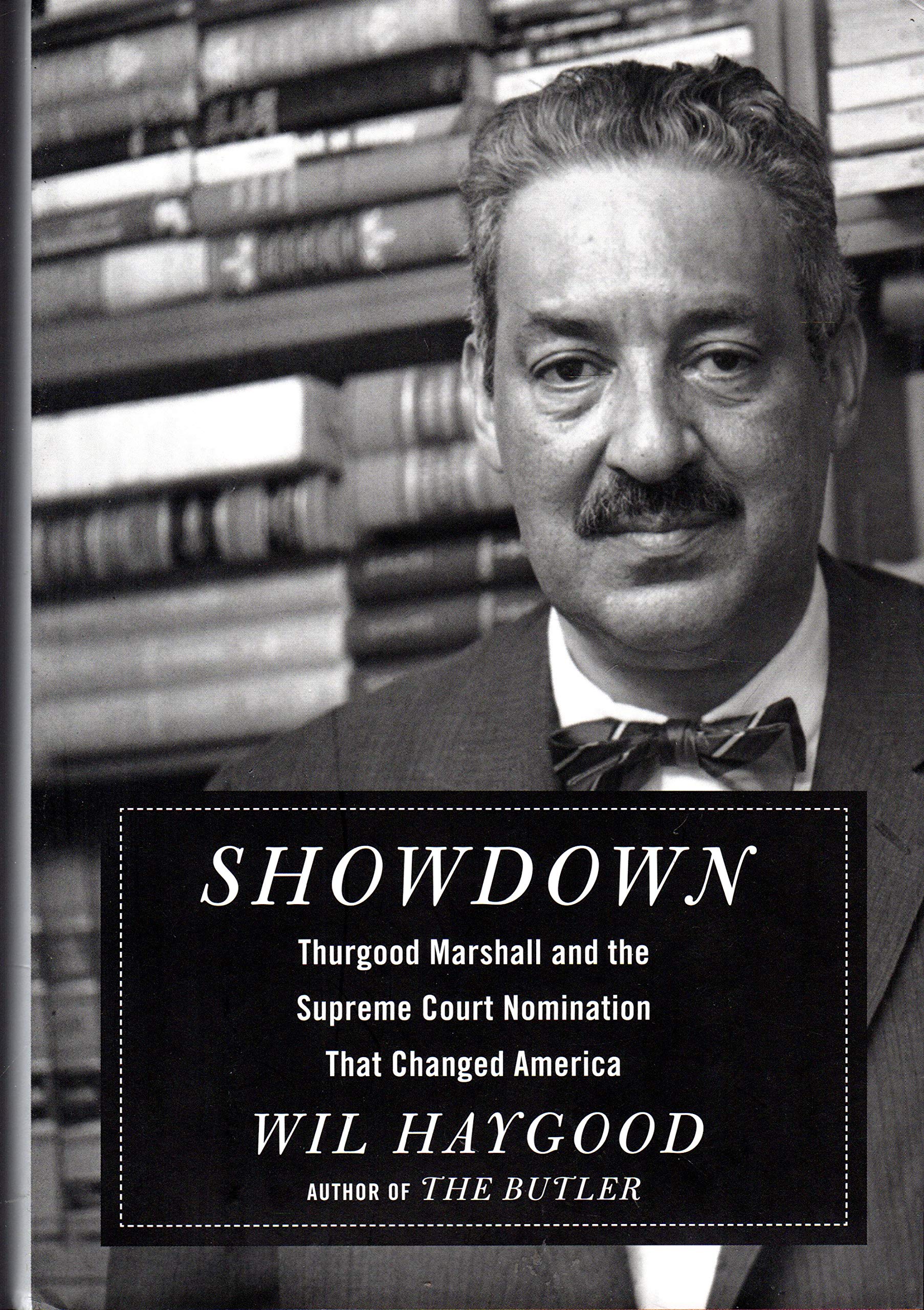 Showdown: Thurgood Marshall and the Supreme Court Nomination That Changed America,Used