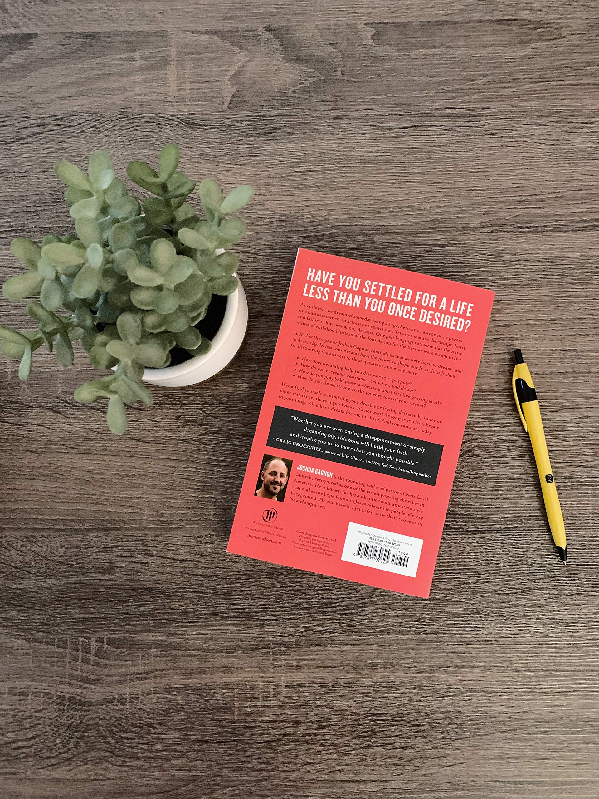 It's Not Over: Leaving Behind Disappointment and Learning to Dream Again,Used