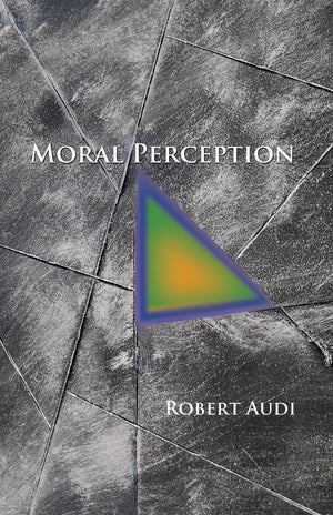 Moral Perception (Soochow University Lectures in Philosophy),Used