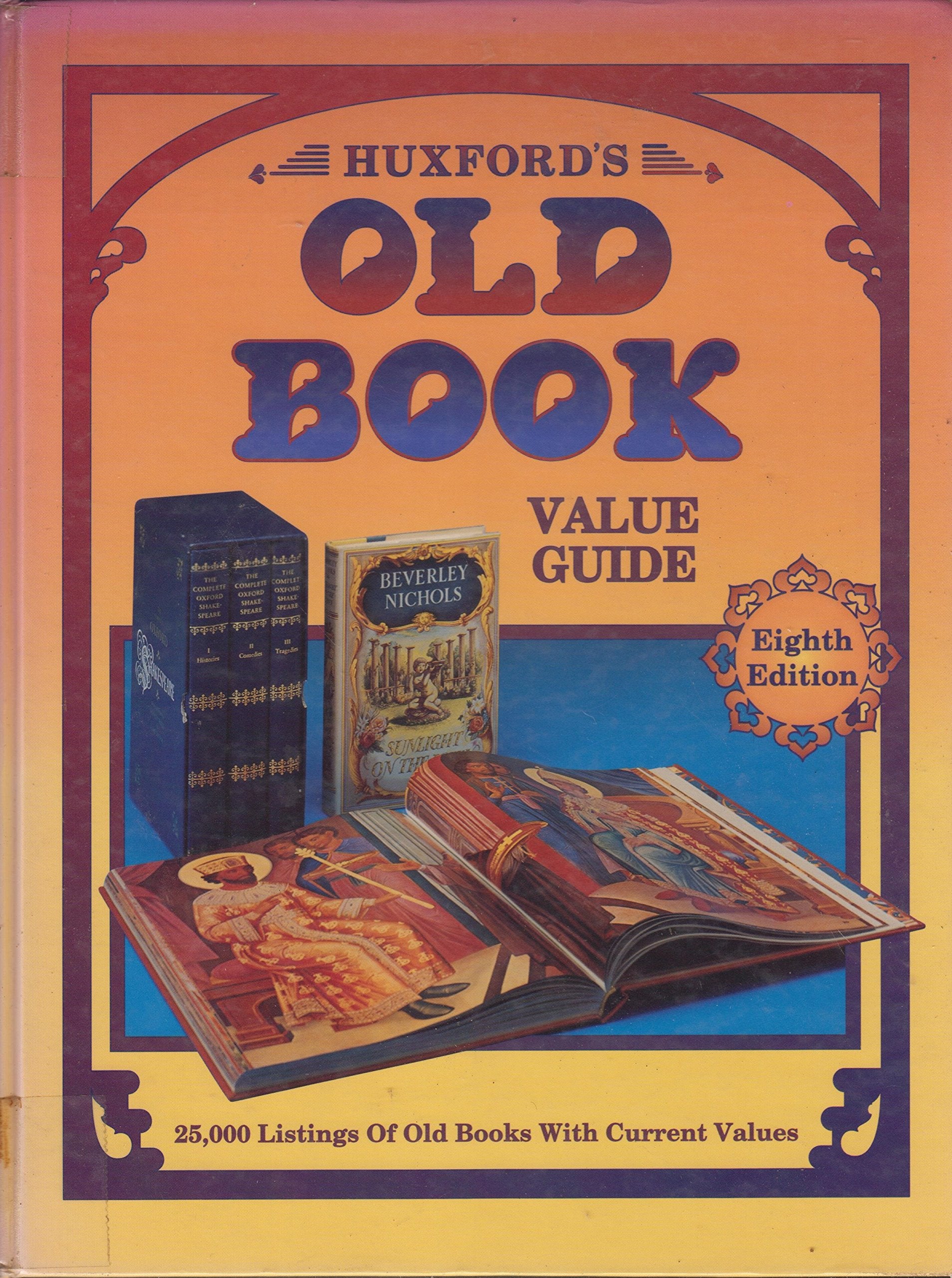 Huxford's Old Book Value Guide (Huxford's Old Book Value Guide, 8th ed),Used