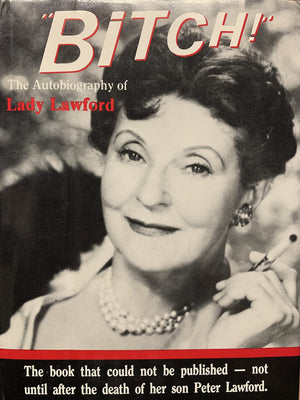 Bitch!: The Autobiography of Lady Lawford,Used