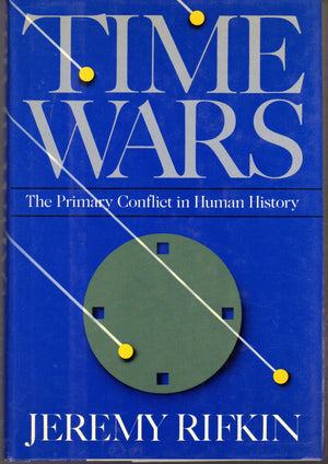 Time Wars: The Primary Conflict In Human History-new