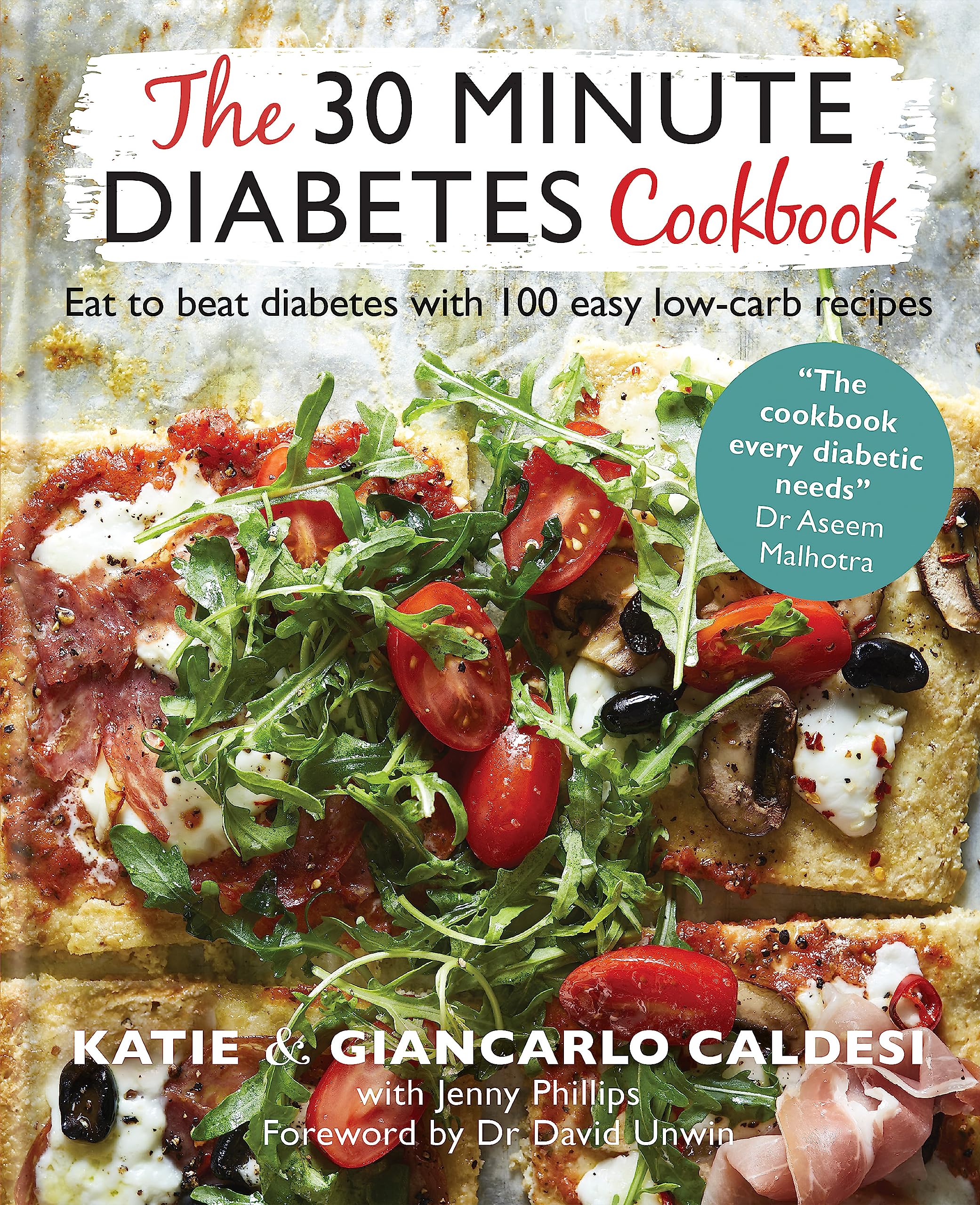 The 30Minute Diabetes Cookbook: Beat Prediabetes And Type 2 Diabetes With 80 Timesaving Recipes