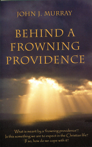 Behind A Frowning Providence,New