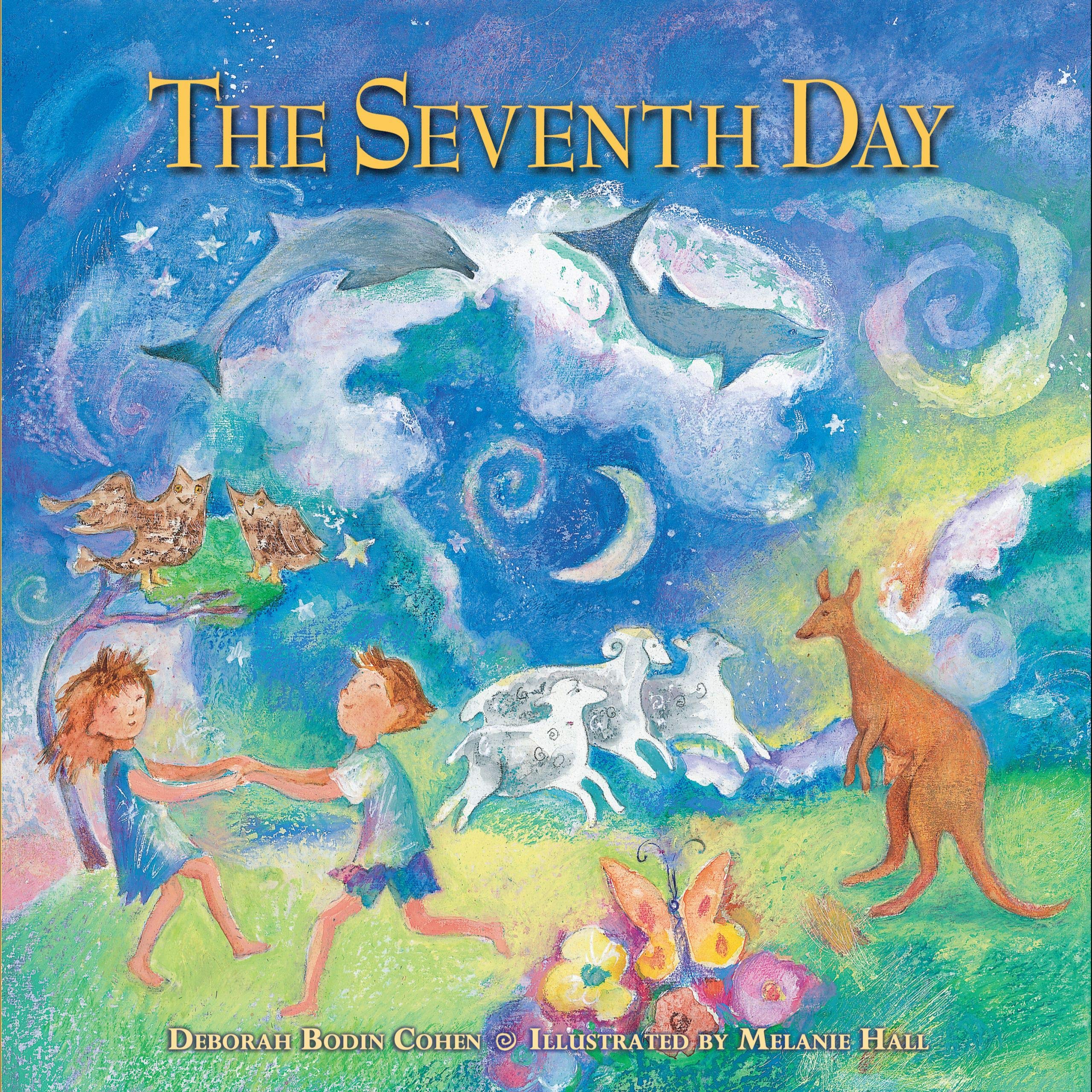 The Seventh Day: A Shabbat Story (General Jewish Interest),New