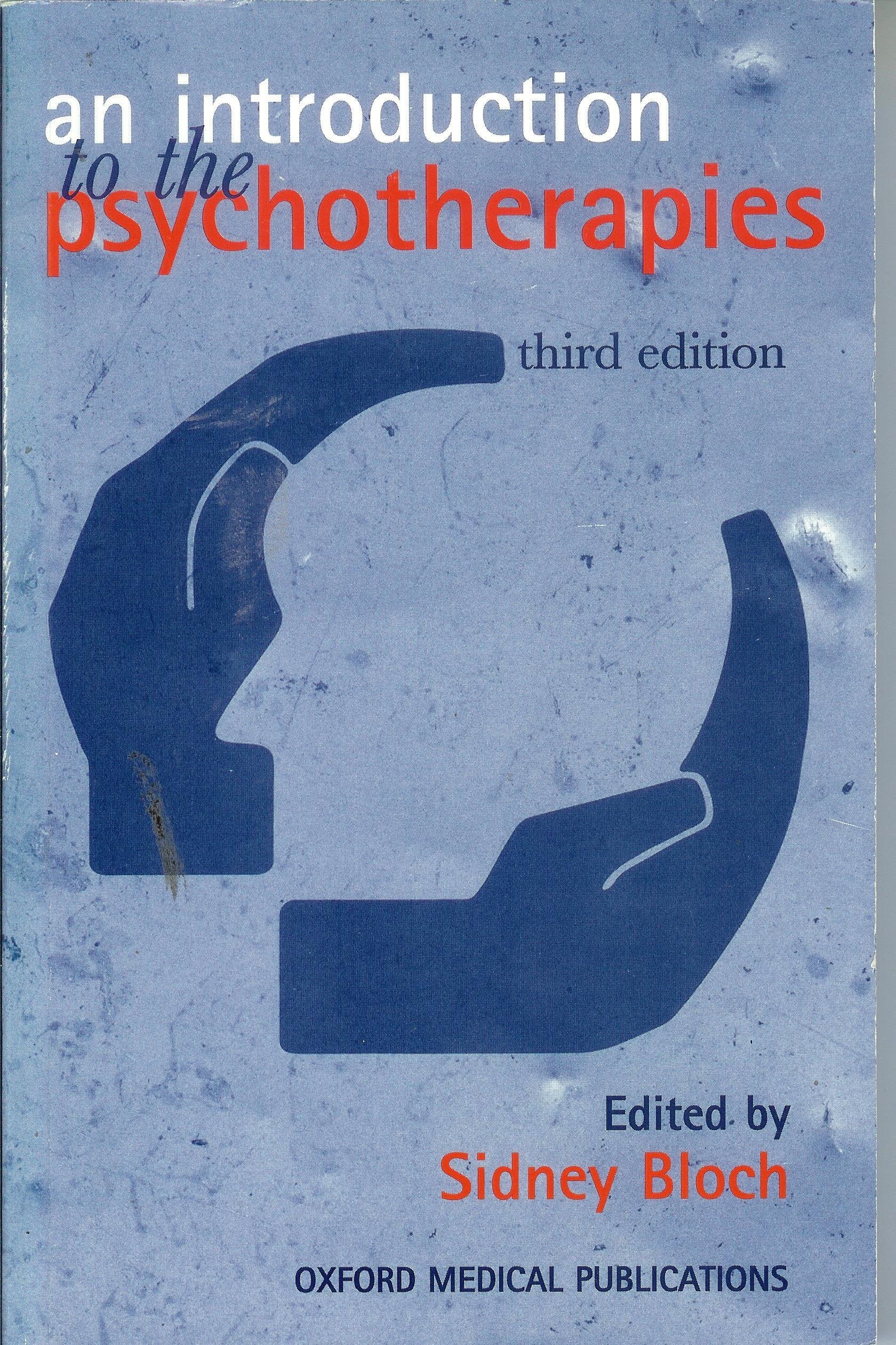 An Introduction to the Psychotherapies (Oxford Medical Publications),Used