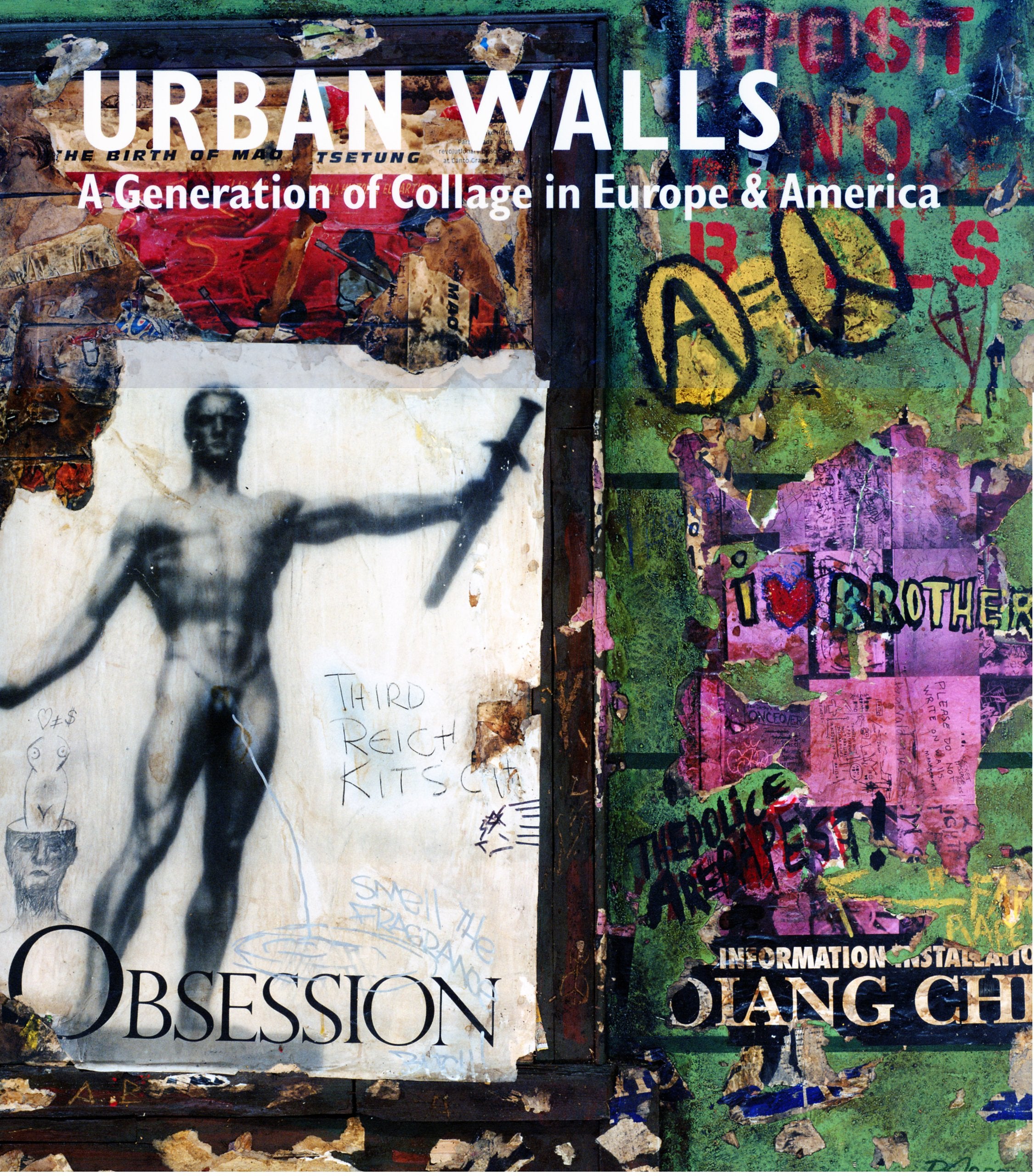 Urban Walls: A Generation of Collage in Europe and America,Used