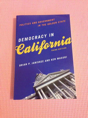 Democracy in California: Politics and Government in the Golden State,Used